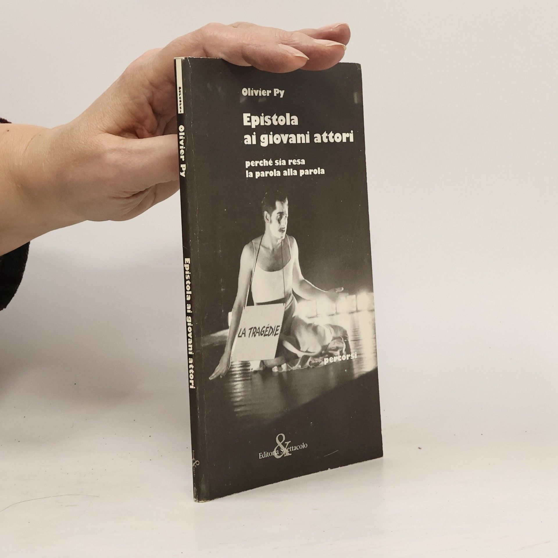 Percorsi: Epistola ai giovani attori. Perché sia resa la parola alla parola