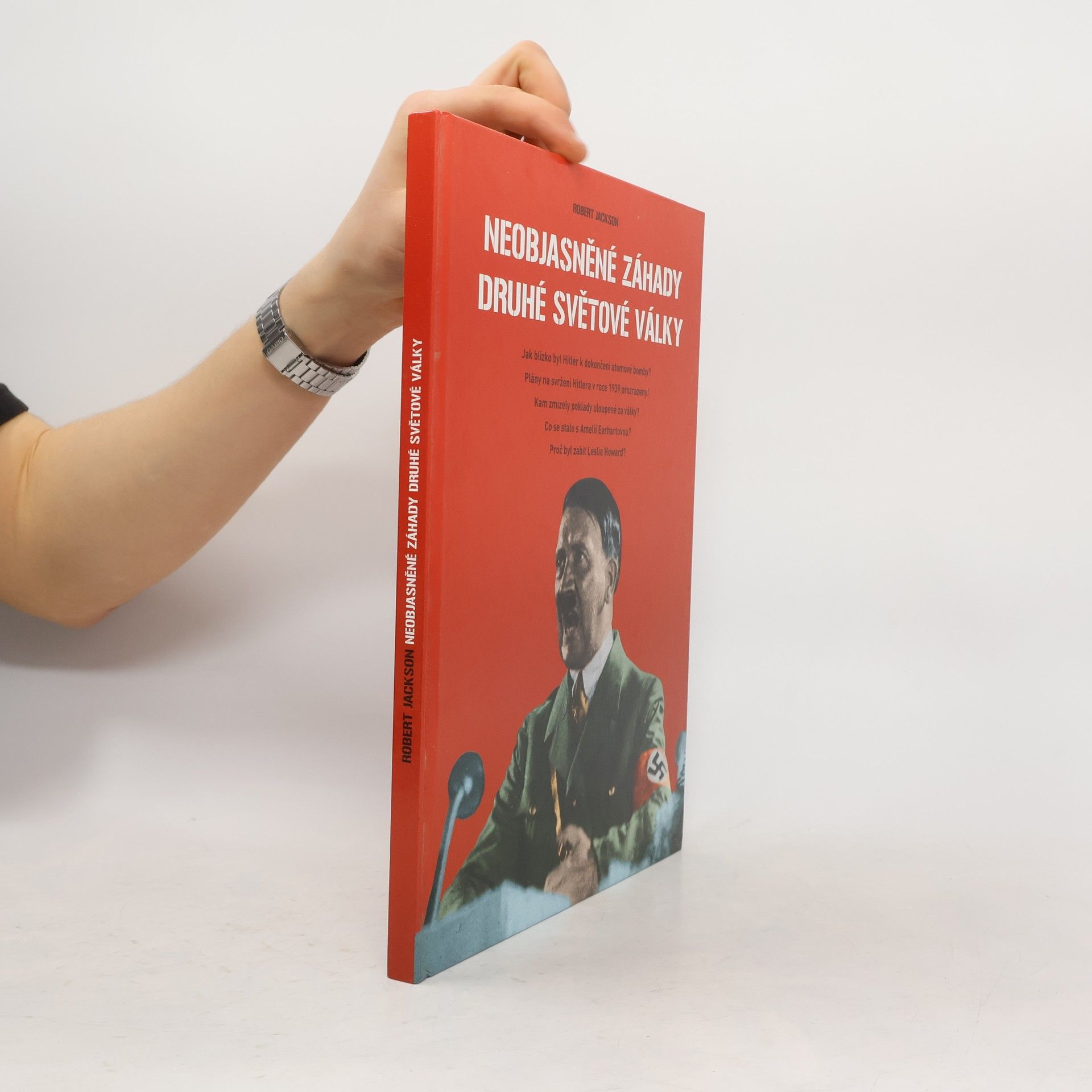 Robert Jackson Neobjasněné záhady druhé světové války