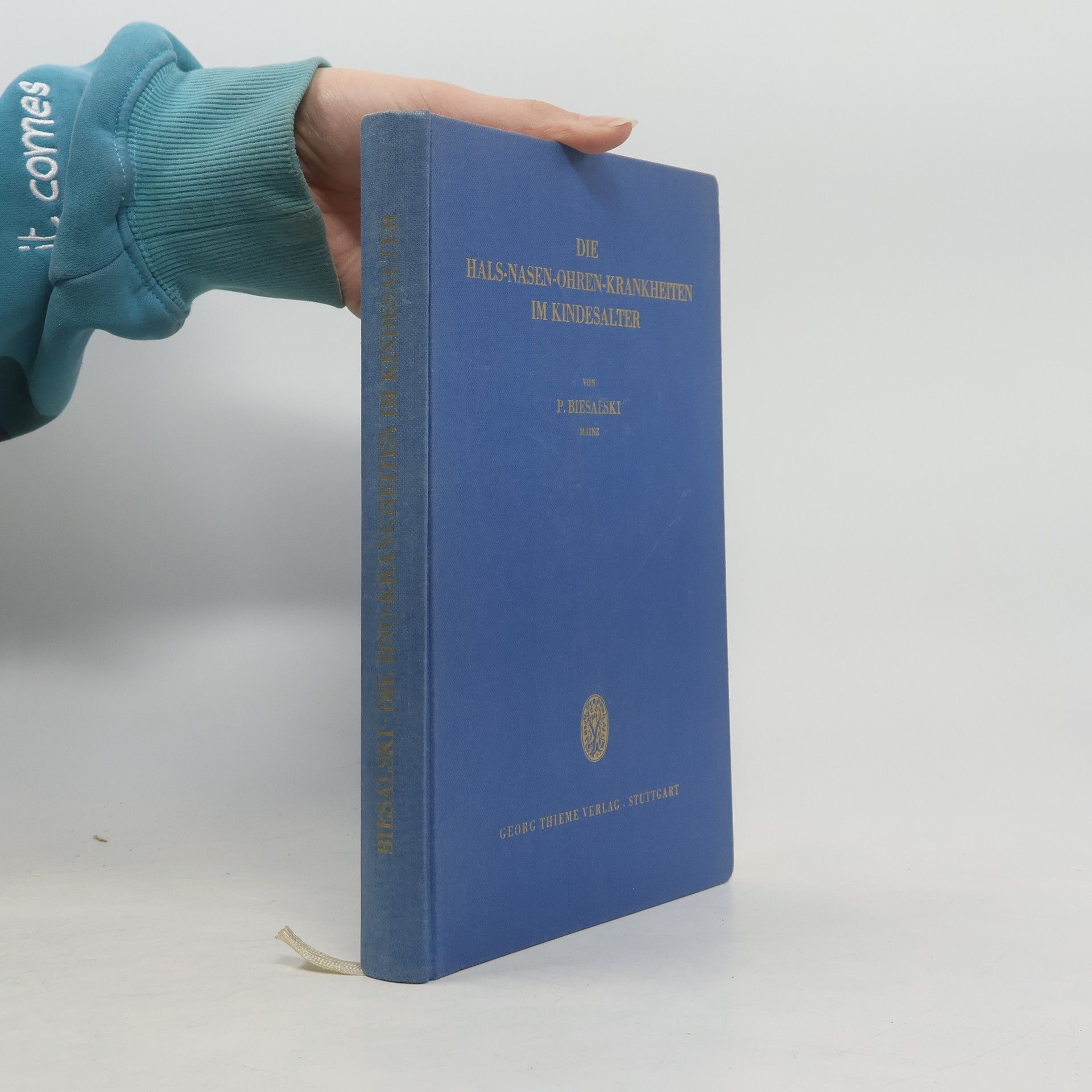 Peter Biesalski Die Hals-Nasen-Ohren-Krankheiten im Kindesalter