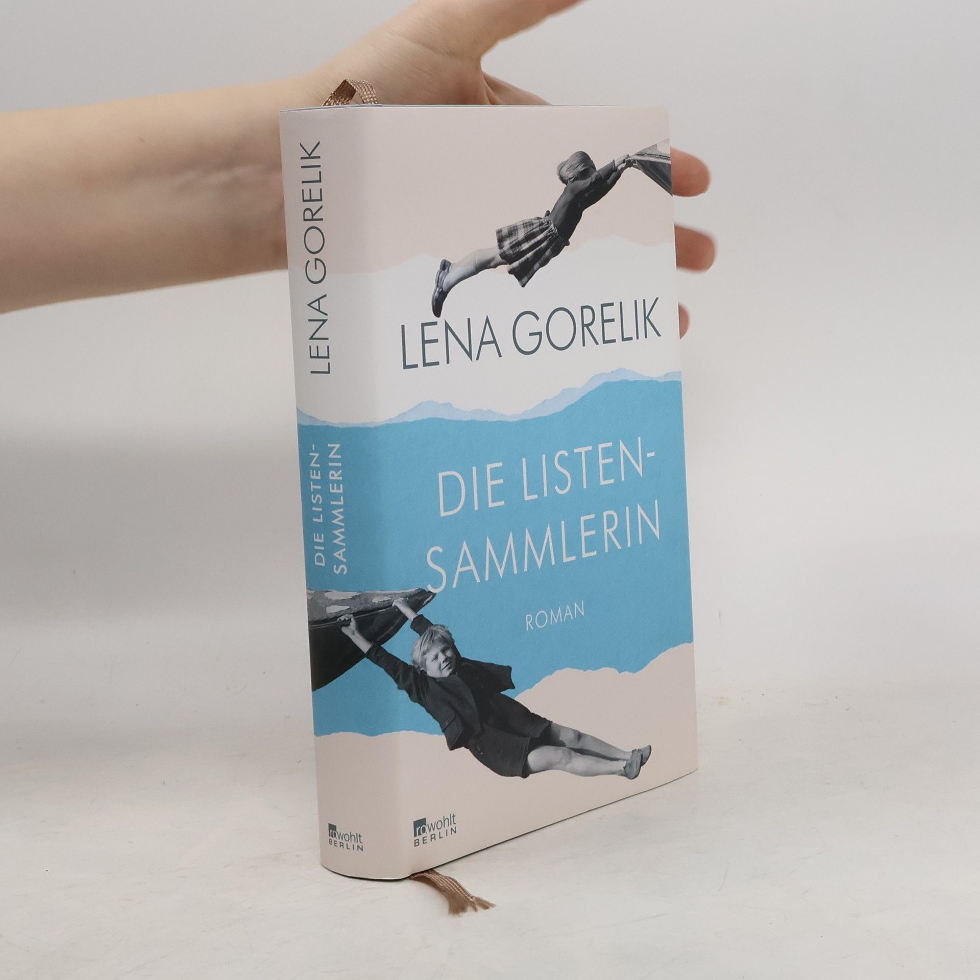 Lena Gorelik Die Listensammlerin