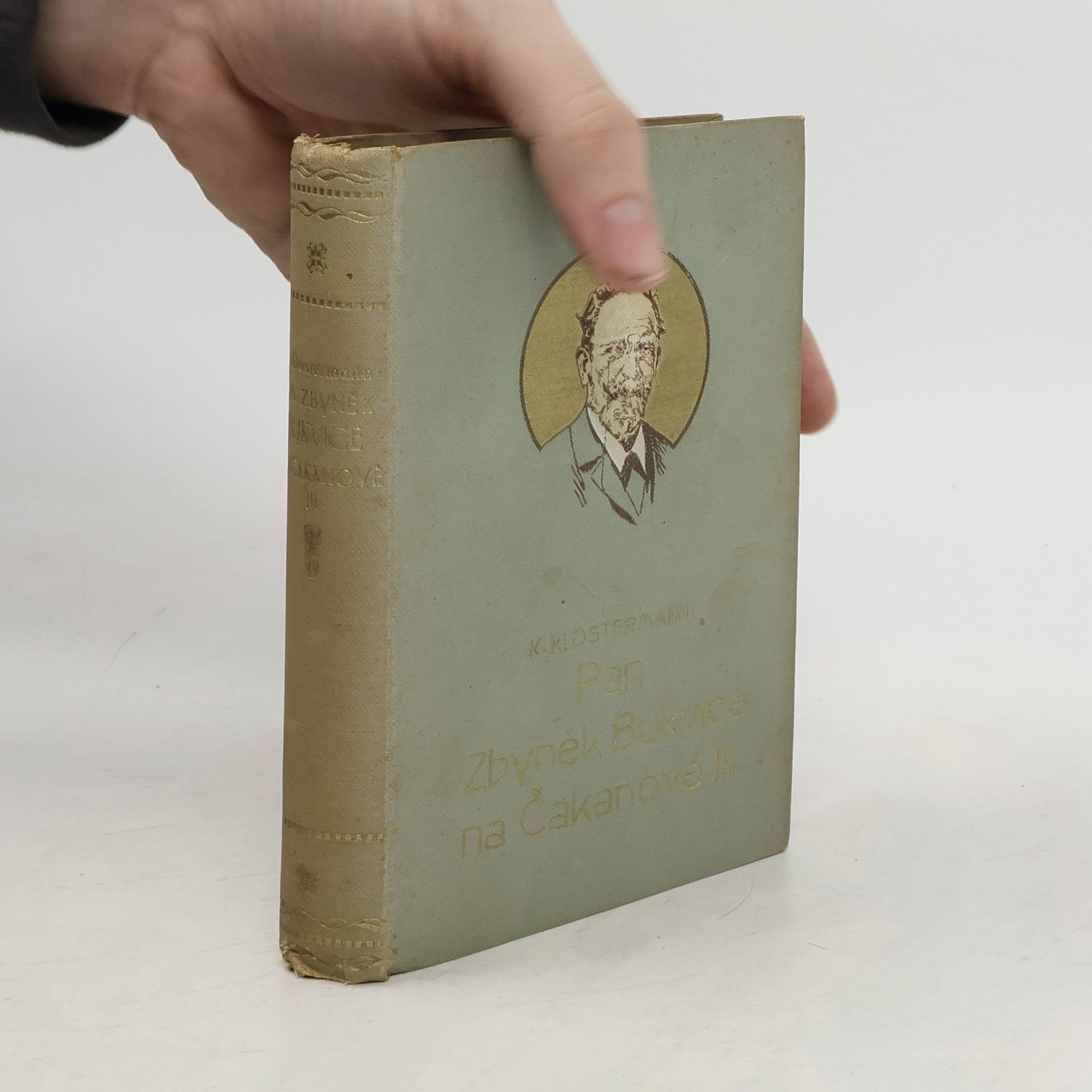 Karel Klostermann Pan Zbyněk Bukvice na Čakanově III.