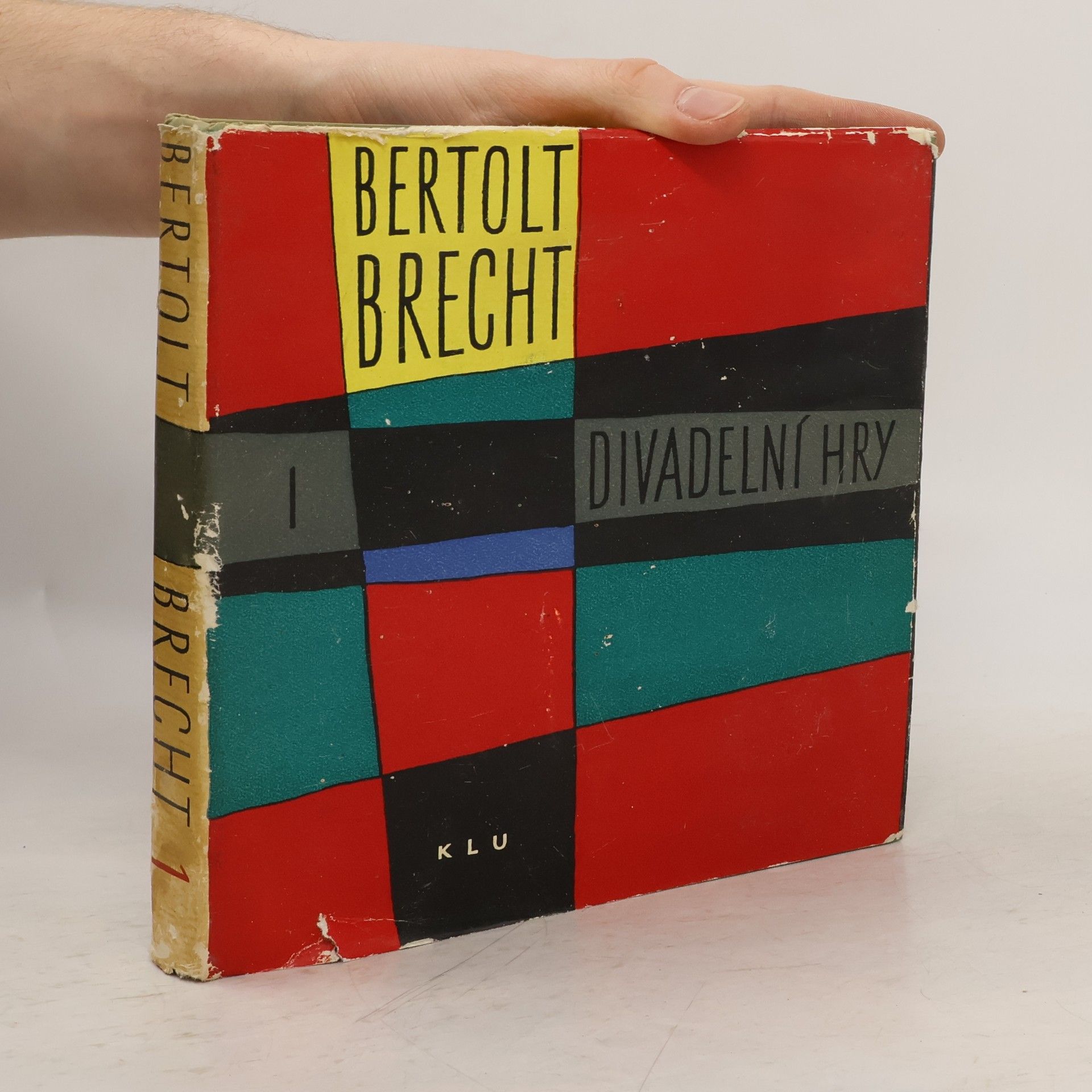 Bertolt Brecht Divadelní hry I.