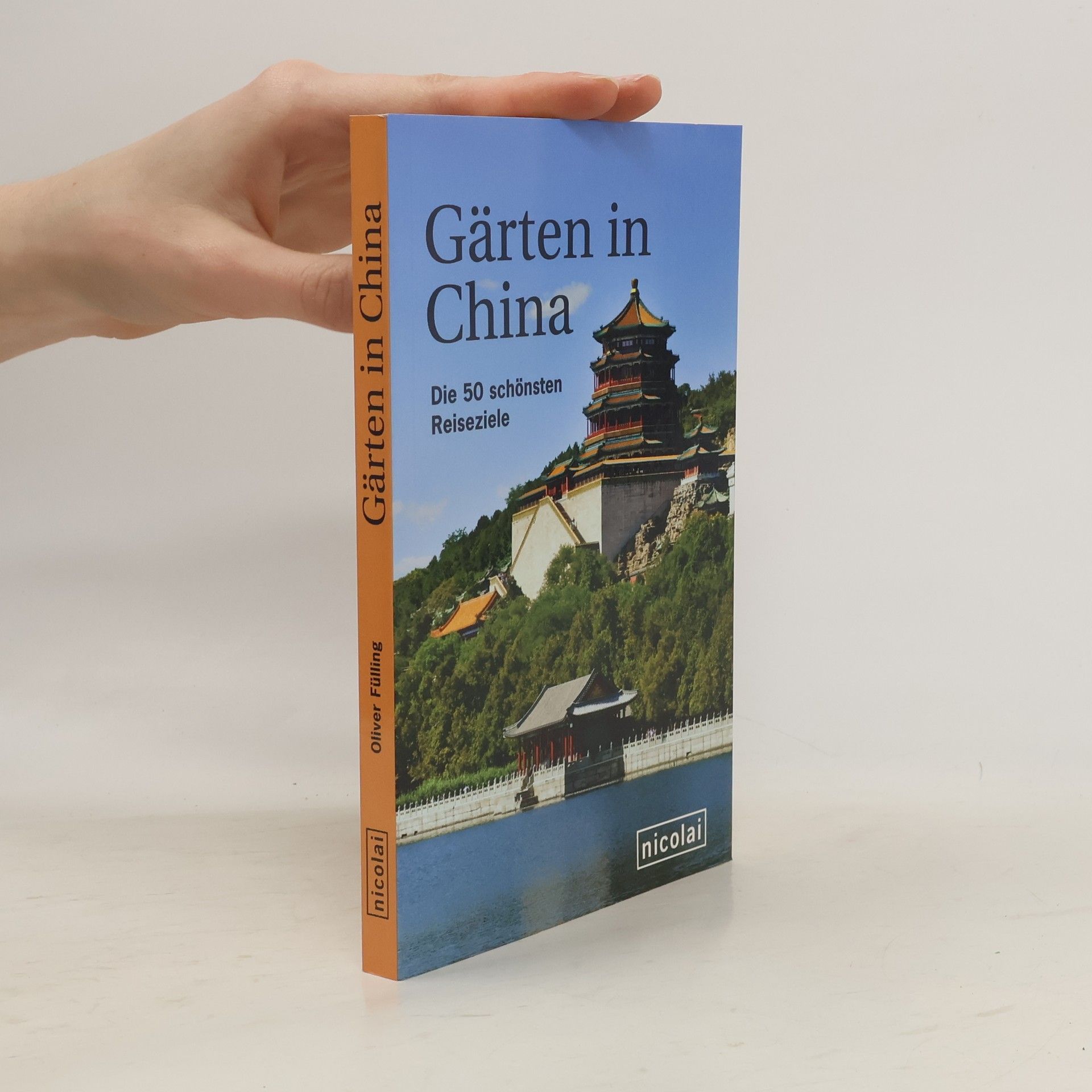 Oliver Fülling Gärten in China