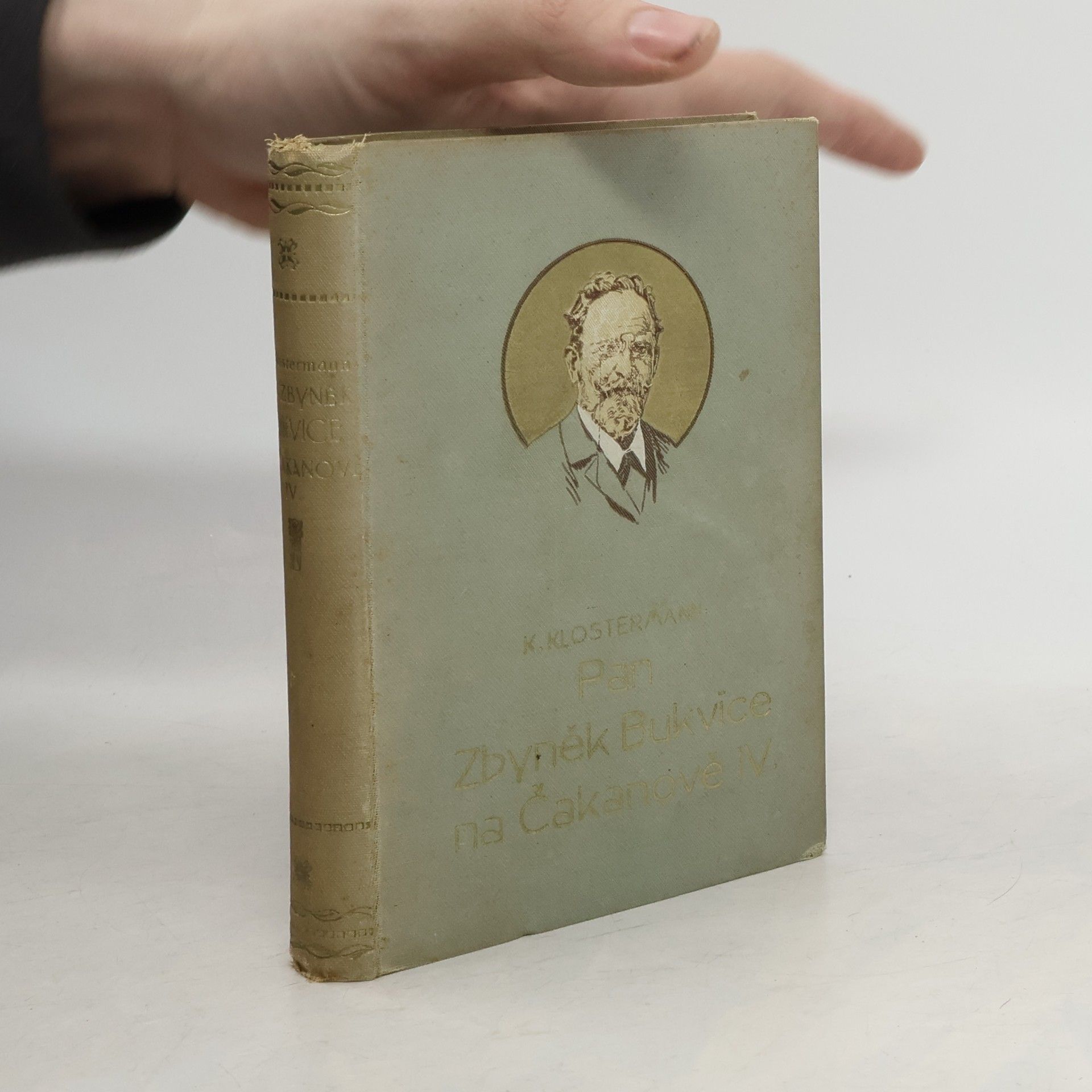 Karel Klostermann Pan Zbyněk Bukvice na Čakanově IV.