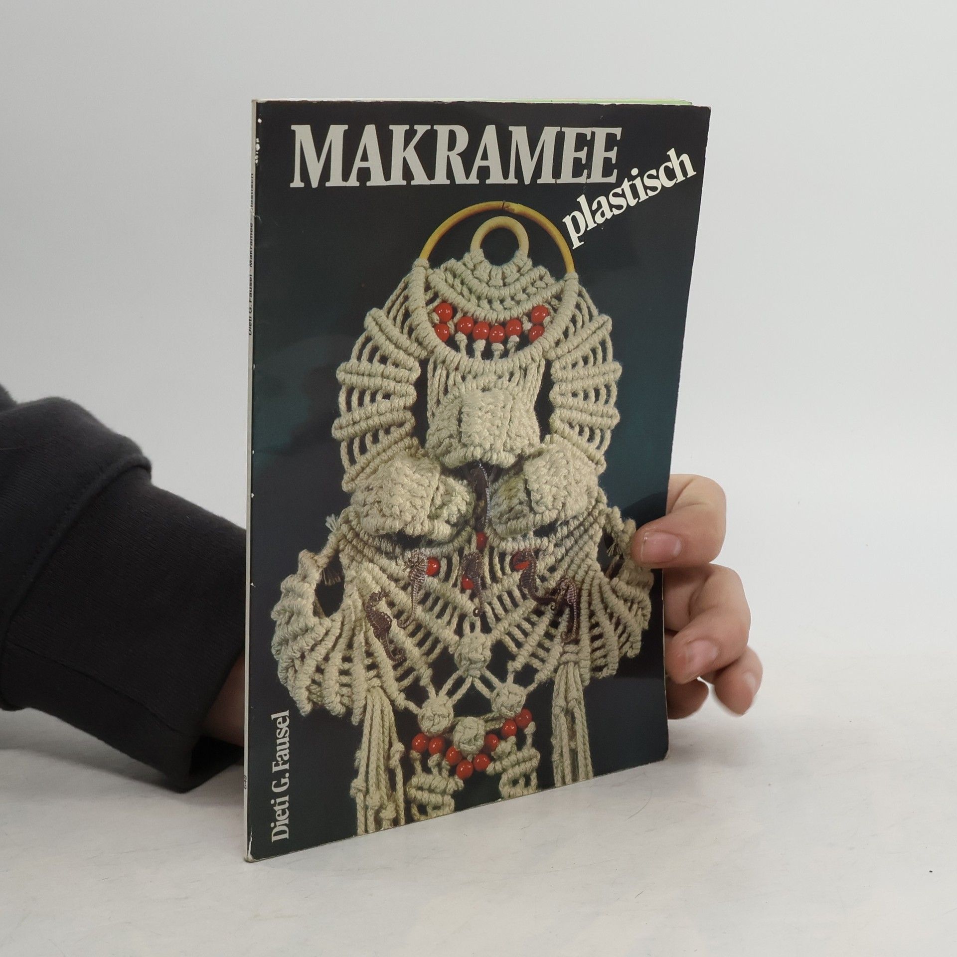 Dieti G. Fausel Makramee plastisch