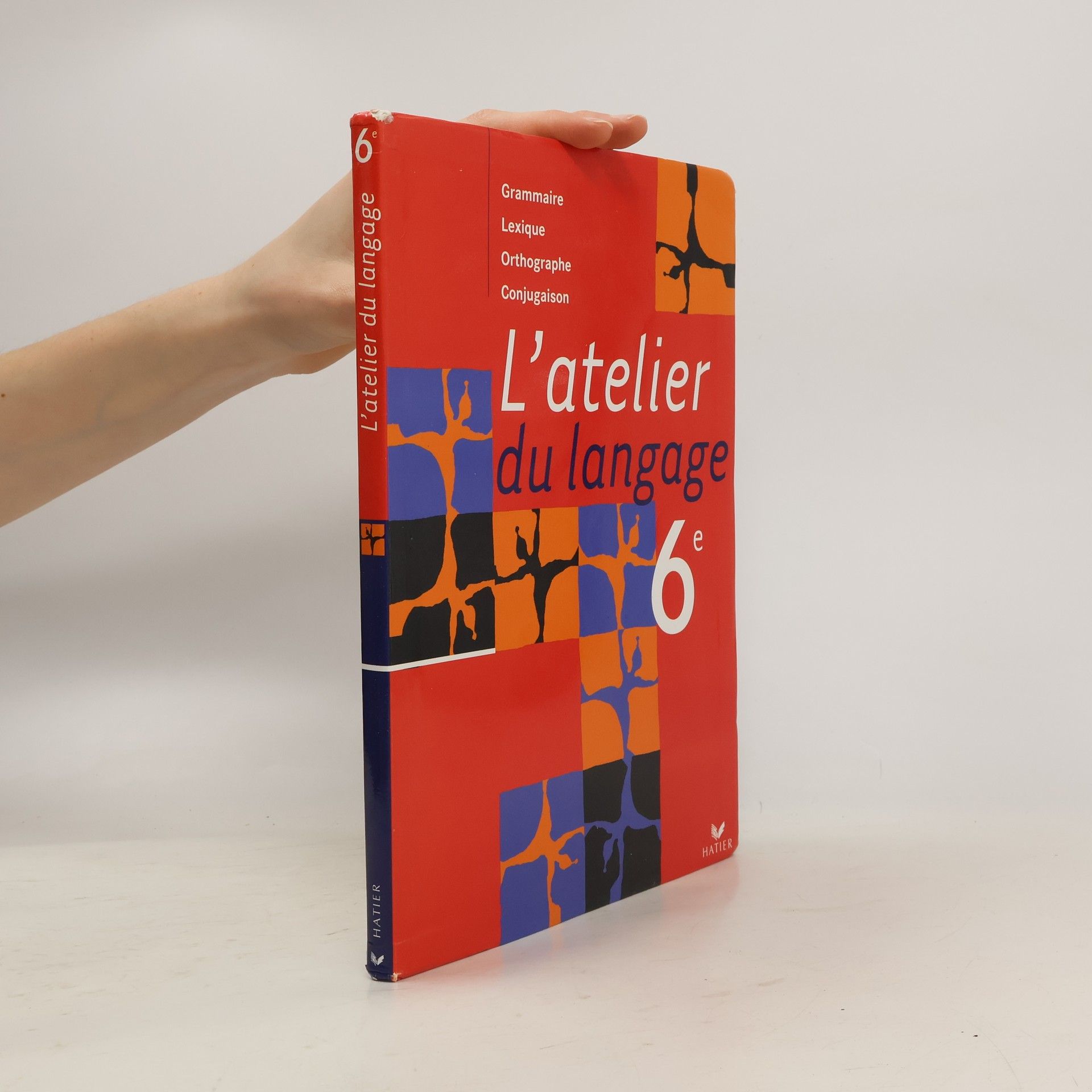 Auteurscollectief L'atelier du langage 6e