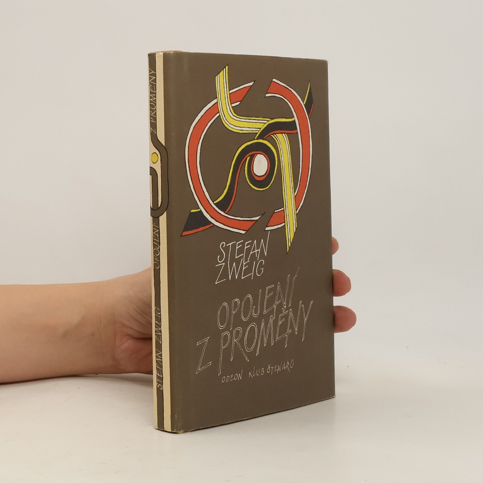Stefan Zweig Opojení z proměny