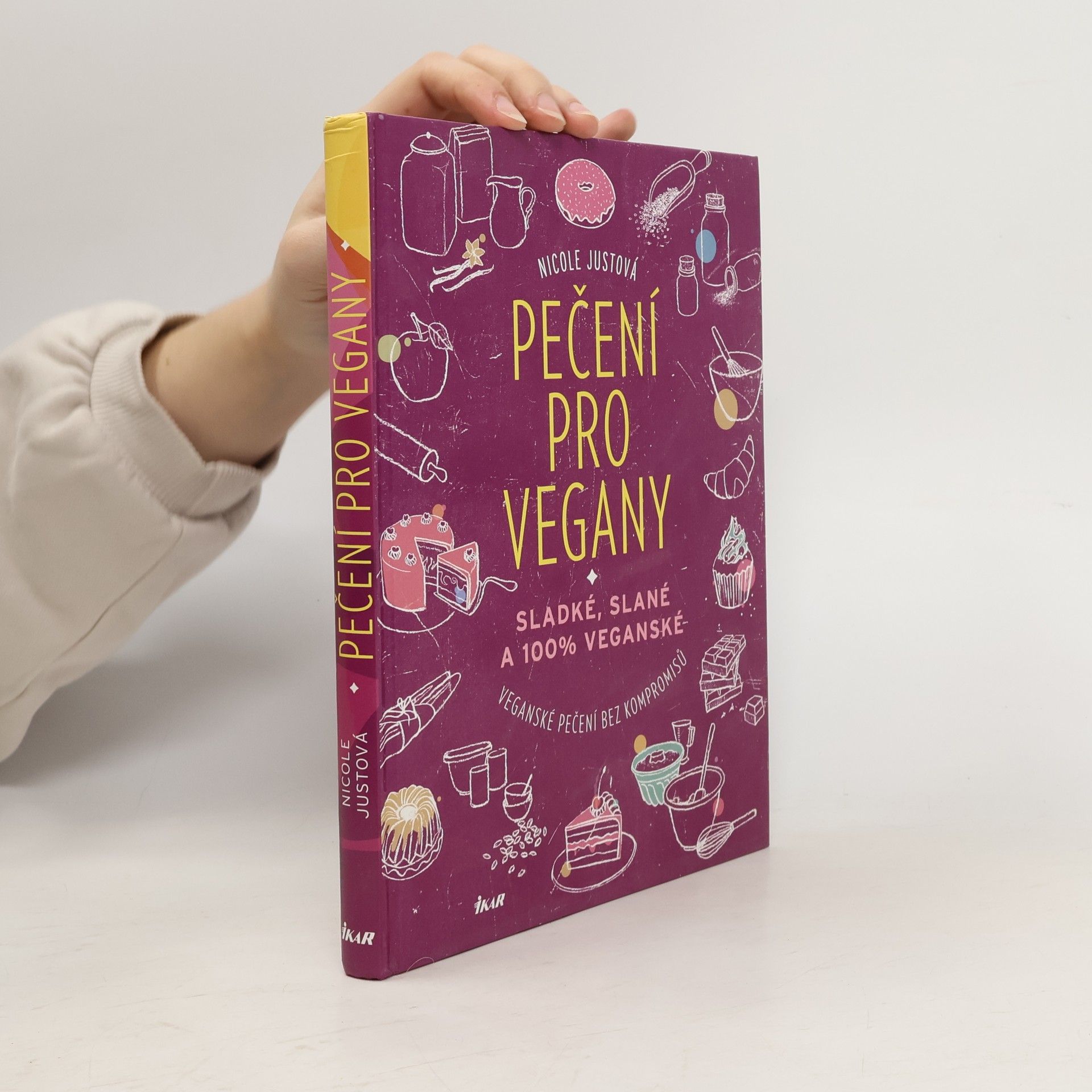 Nicole Just Pečení pro vegany. Sladké, slané a 100% veganské