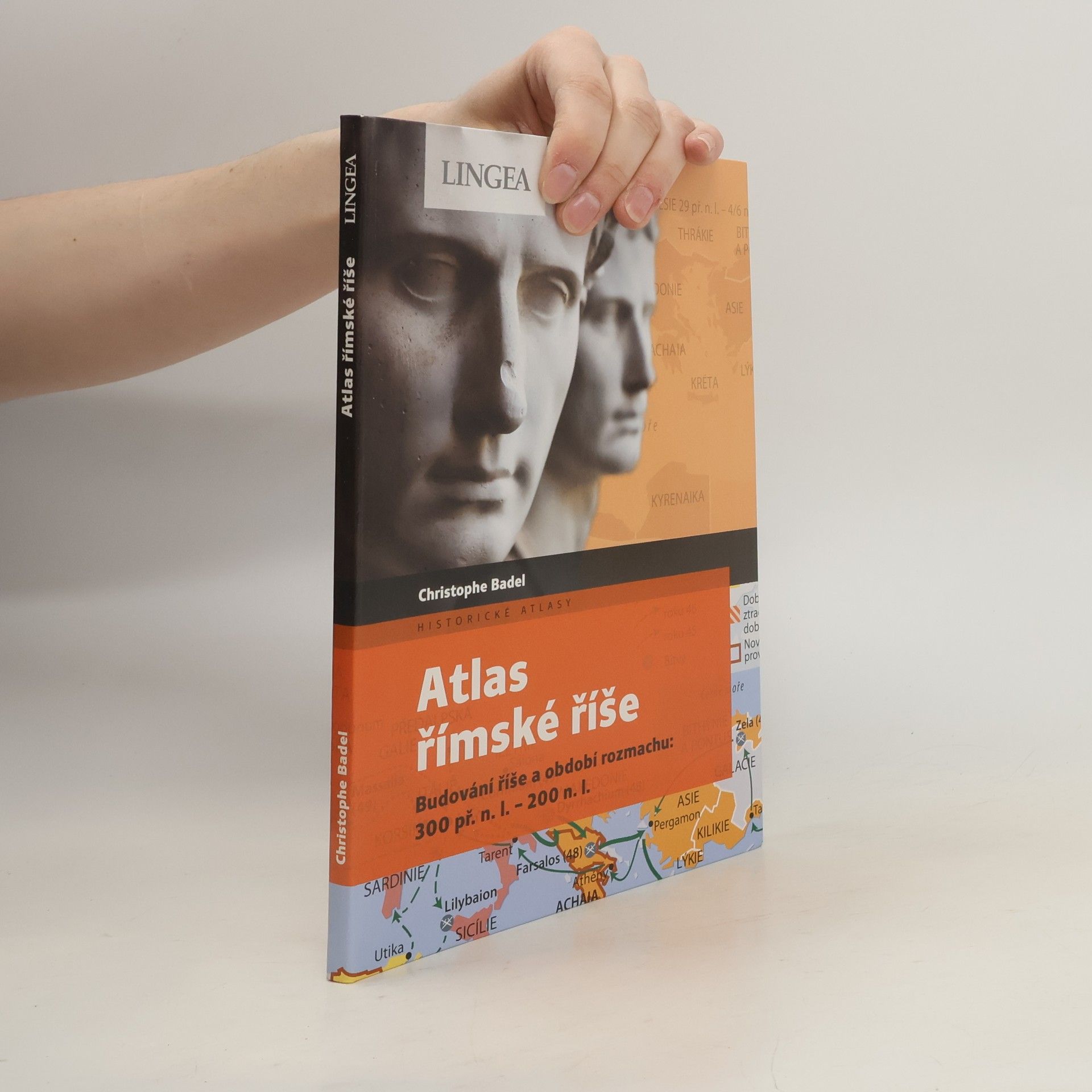 Atlas římské říše: Budování říše a období rozmachu: 300 př. n. l. – 200 n. l.