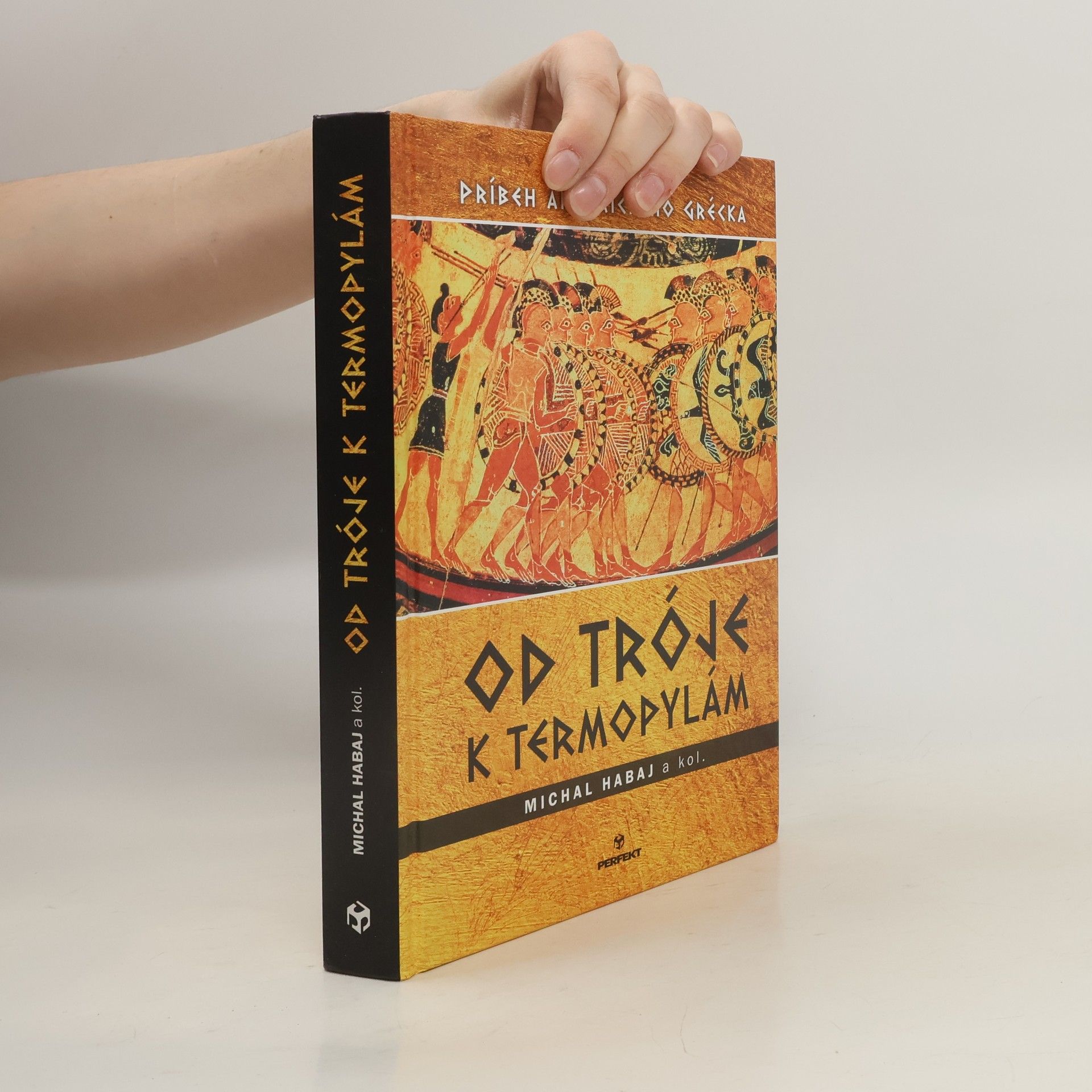 Emanuel Jirkal Od Tróje k Termopylám