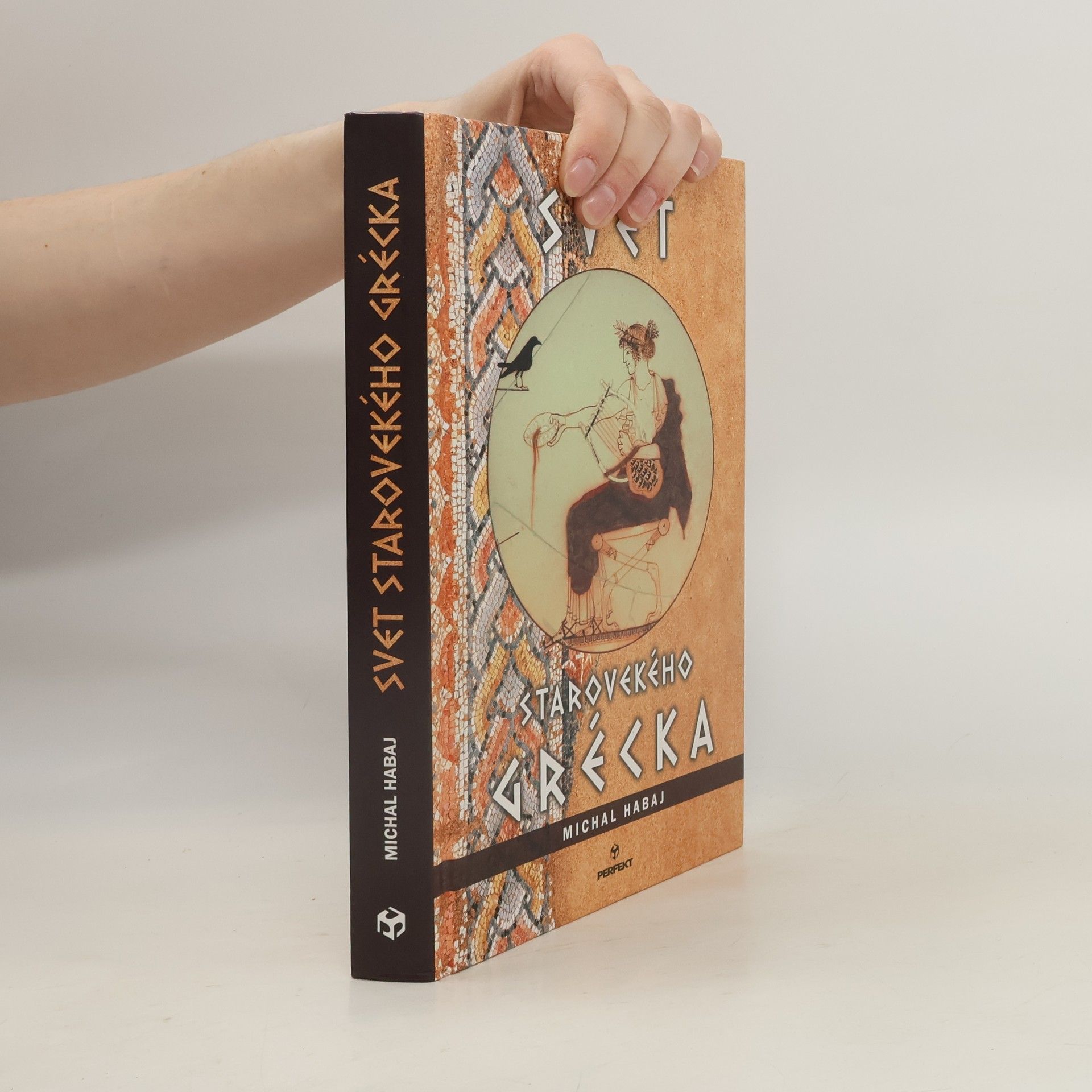 Michal Habaj Svet starovekého Grécka