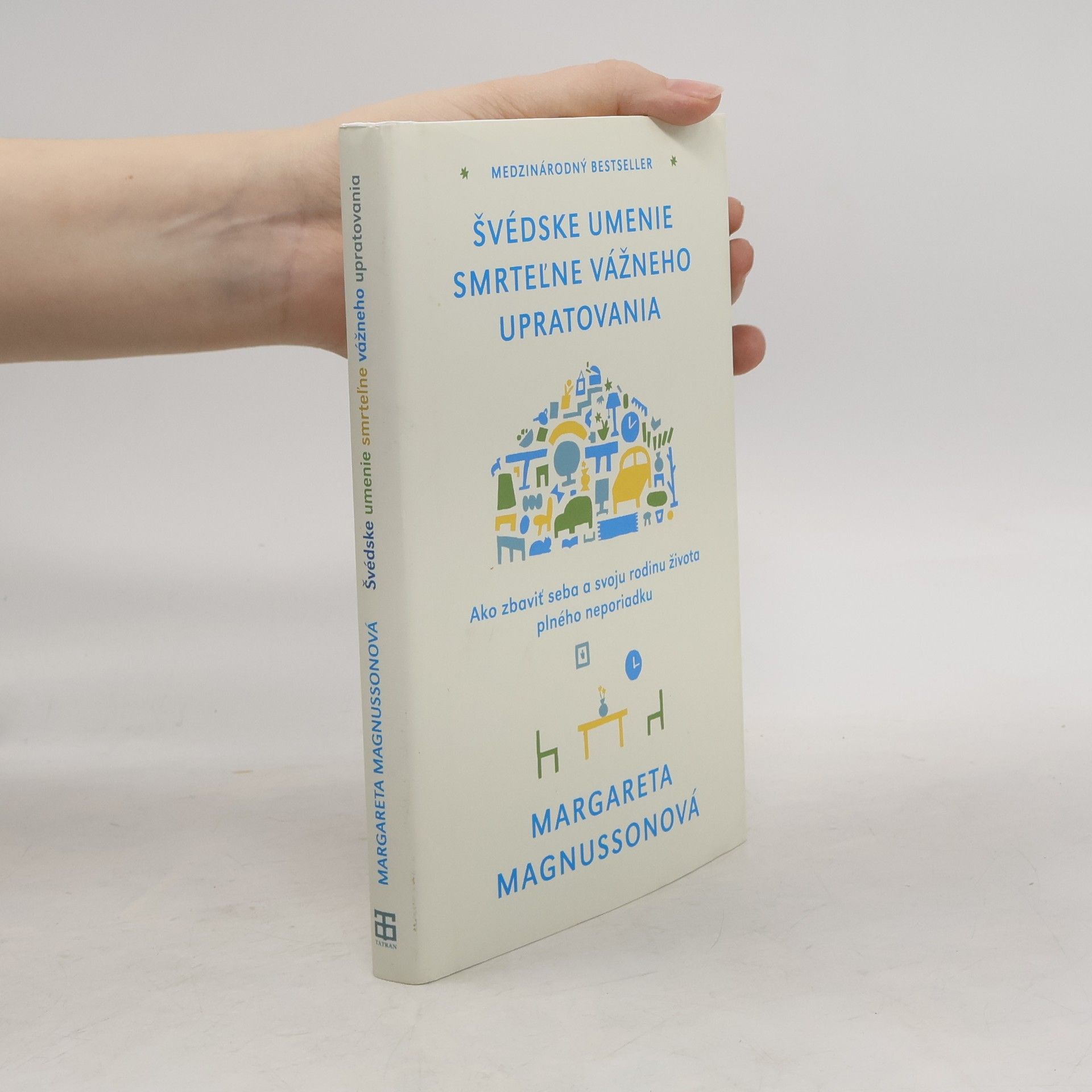 Margareta Magnusson Švédske umenie smrteľne vážneho upratovania