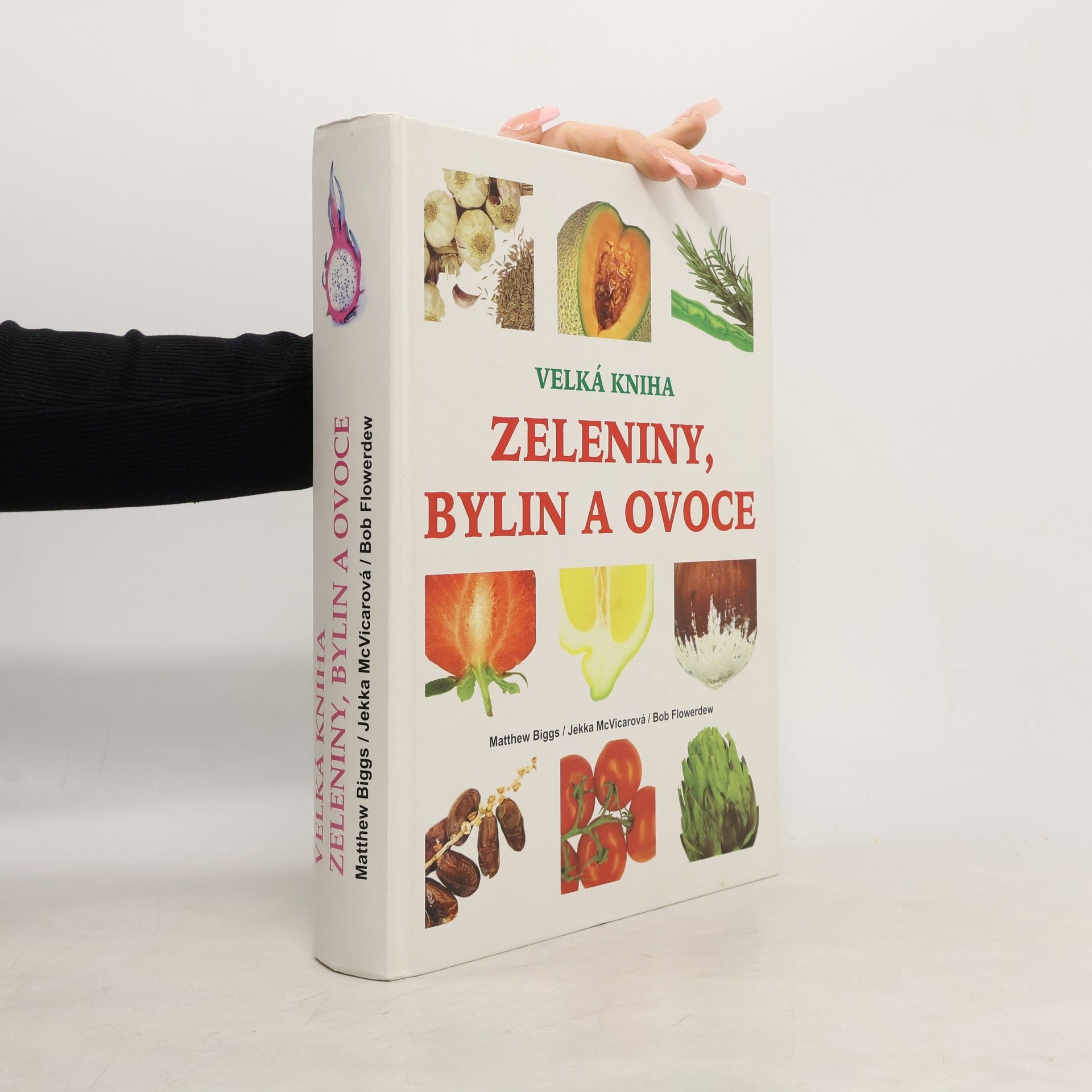 Matthew Biggs Velká kniha zeleniny, bylin a ovoce