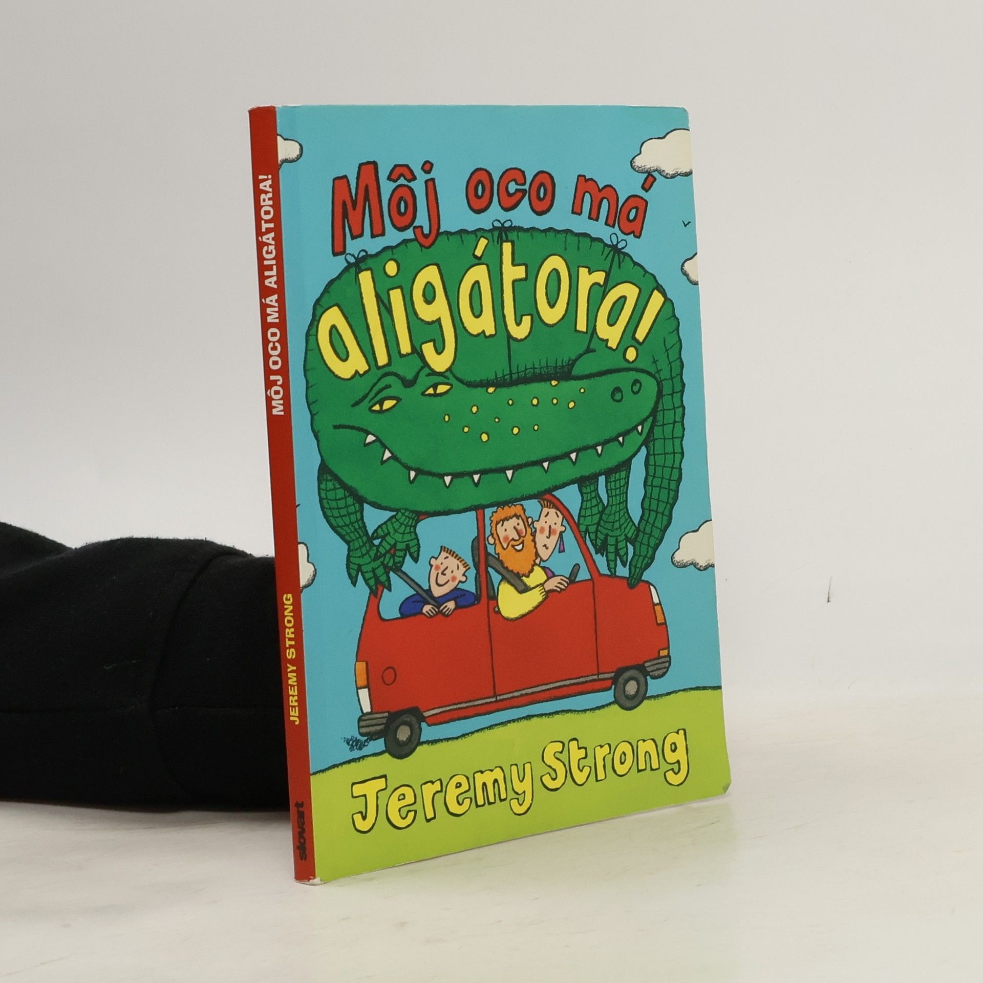 Jeremy Strong Môj oco má aligátora!