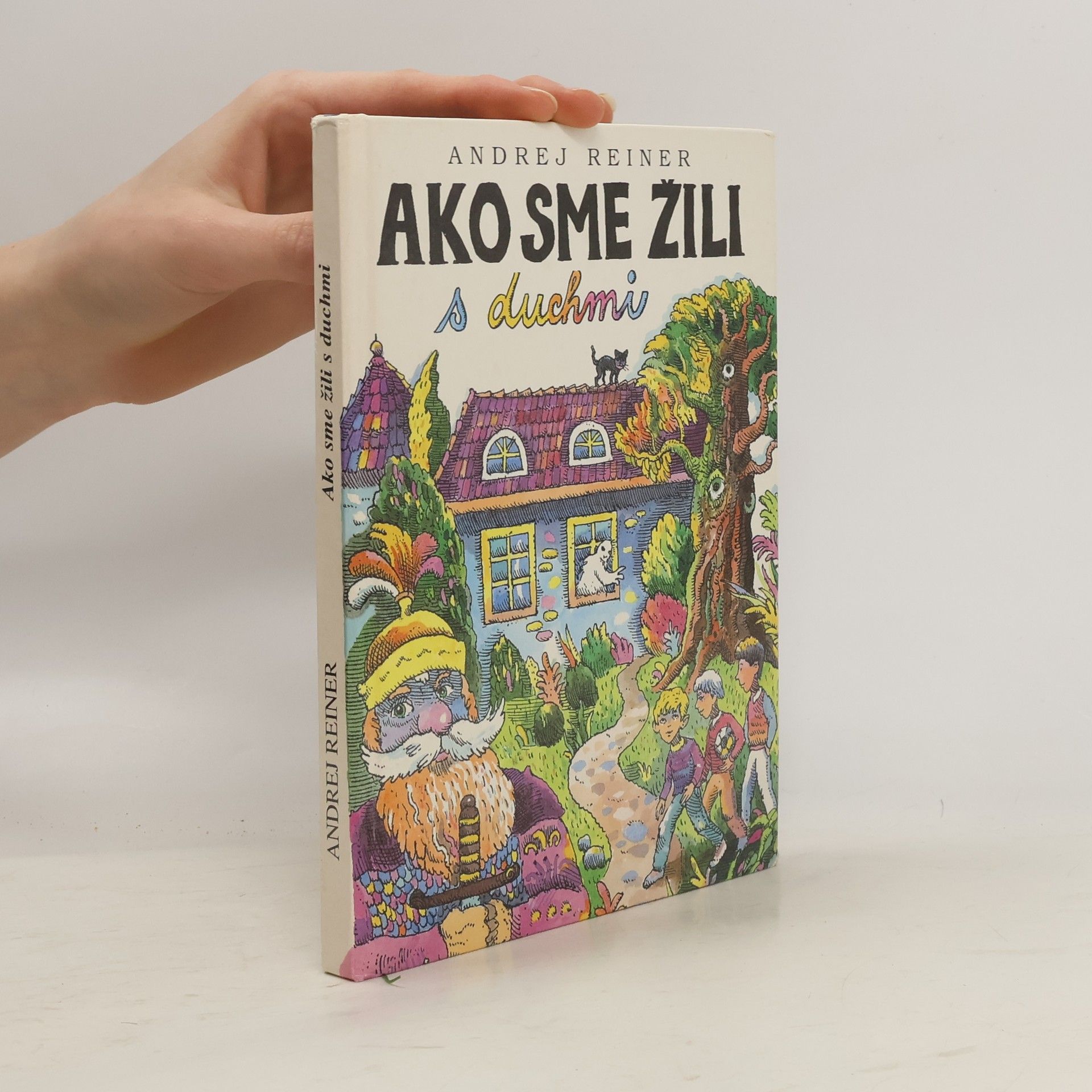 Ako sme žili s duchmi