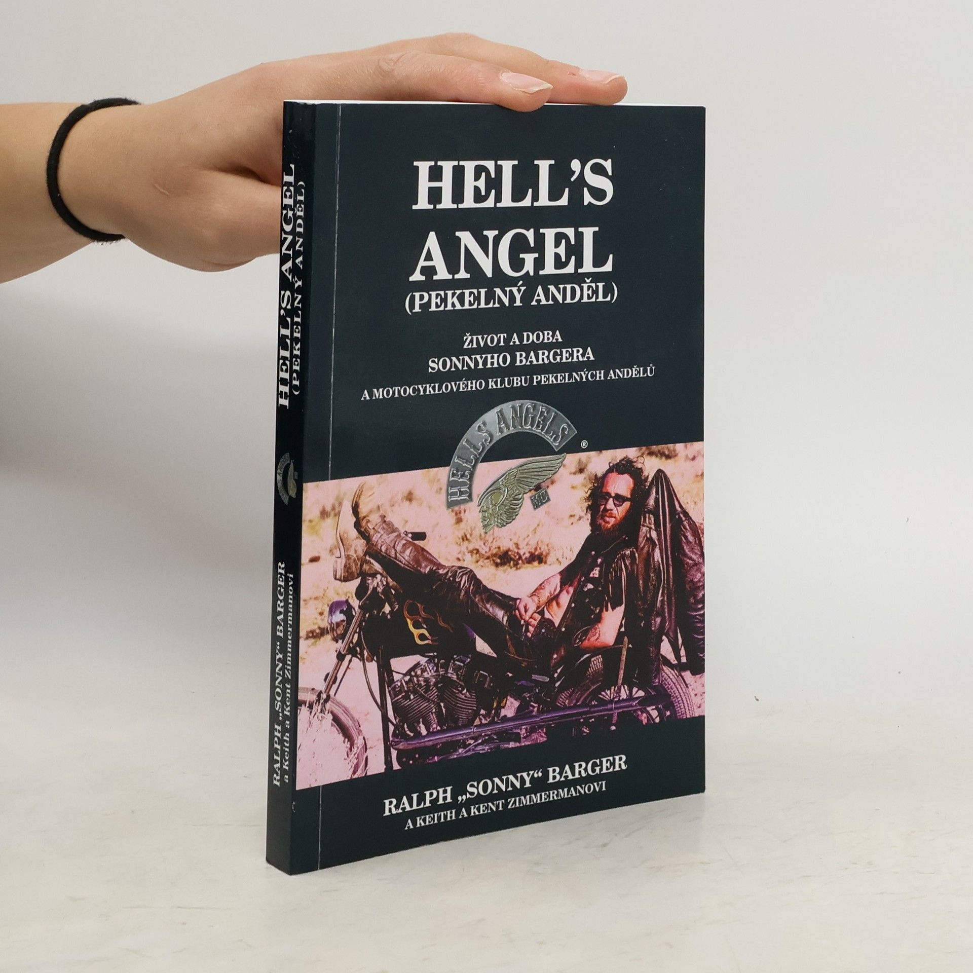 Pekelný anděl : život a doba Sonnyho Bargera a motocyklového klubu Pekelných andělů