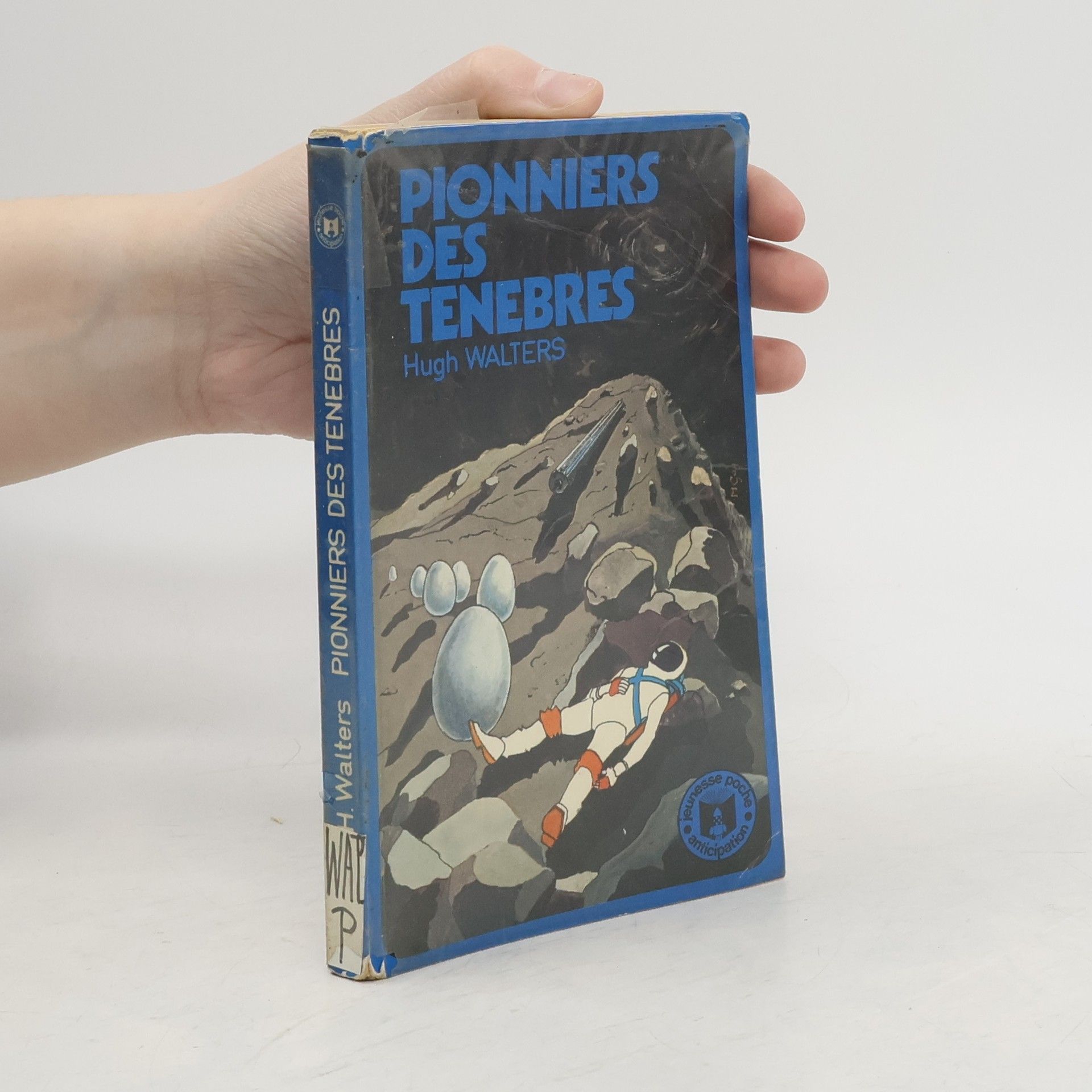 Hugh Walters Pionniers des ténèbres