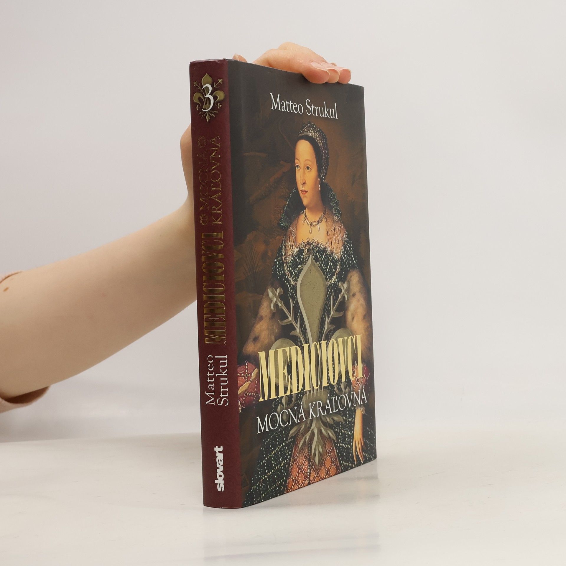 Matteo Strukul Mediciovci: Mocná kráľovná