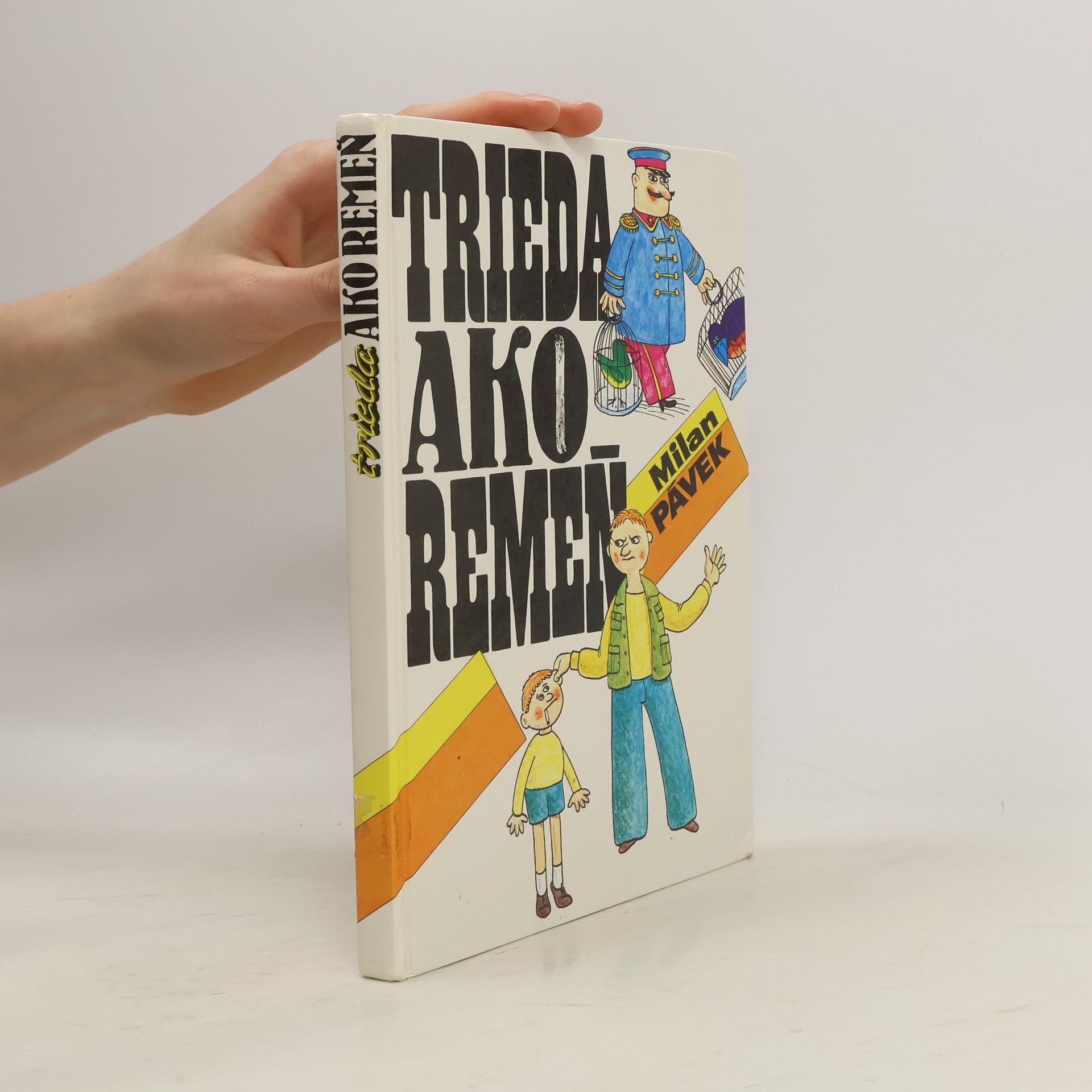 Milan Pávek Trieda ako remeň