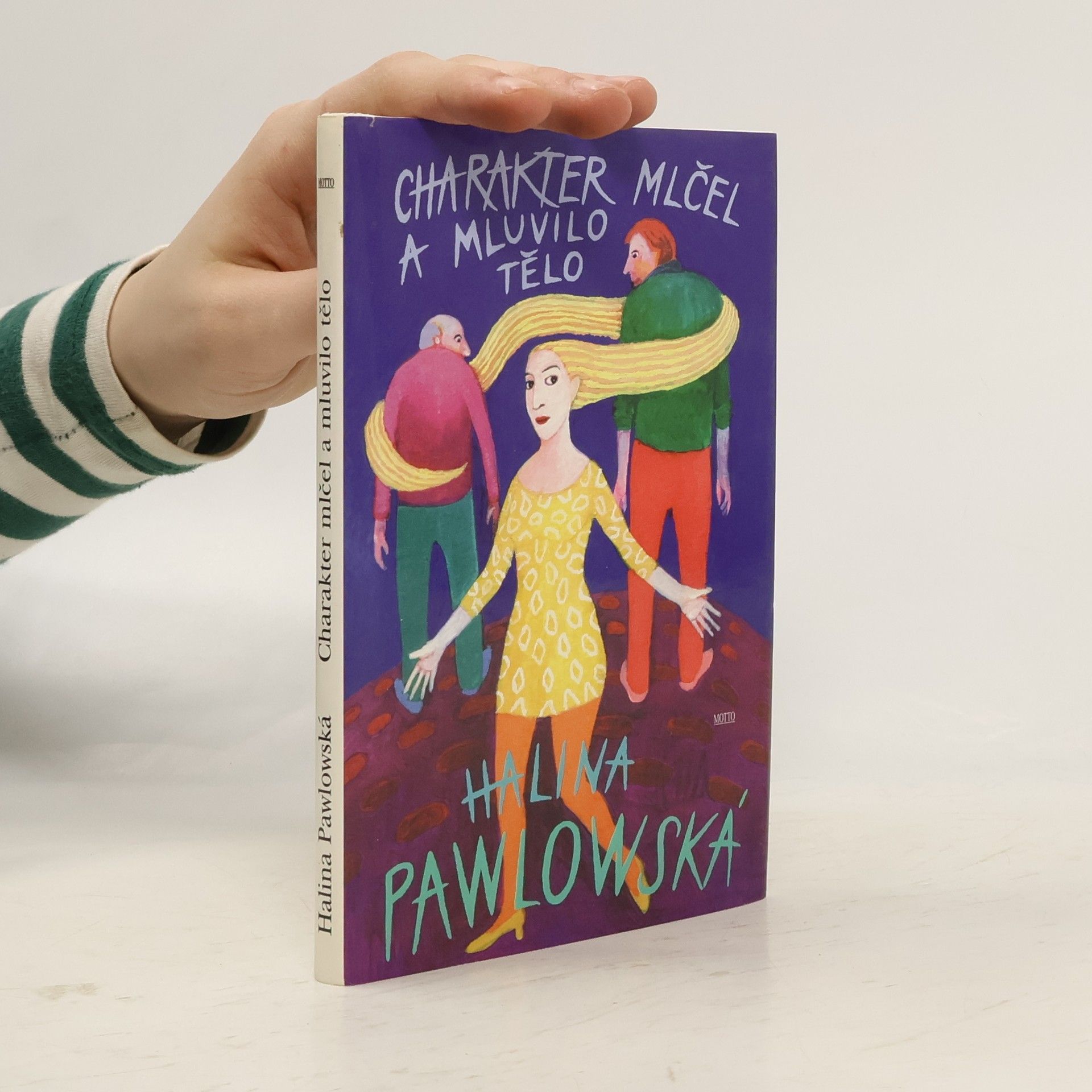 Halina Pawlowská Charakter mlčel a mluvilo tělo