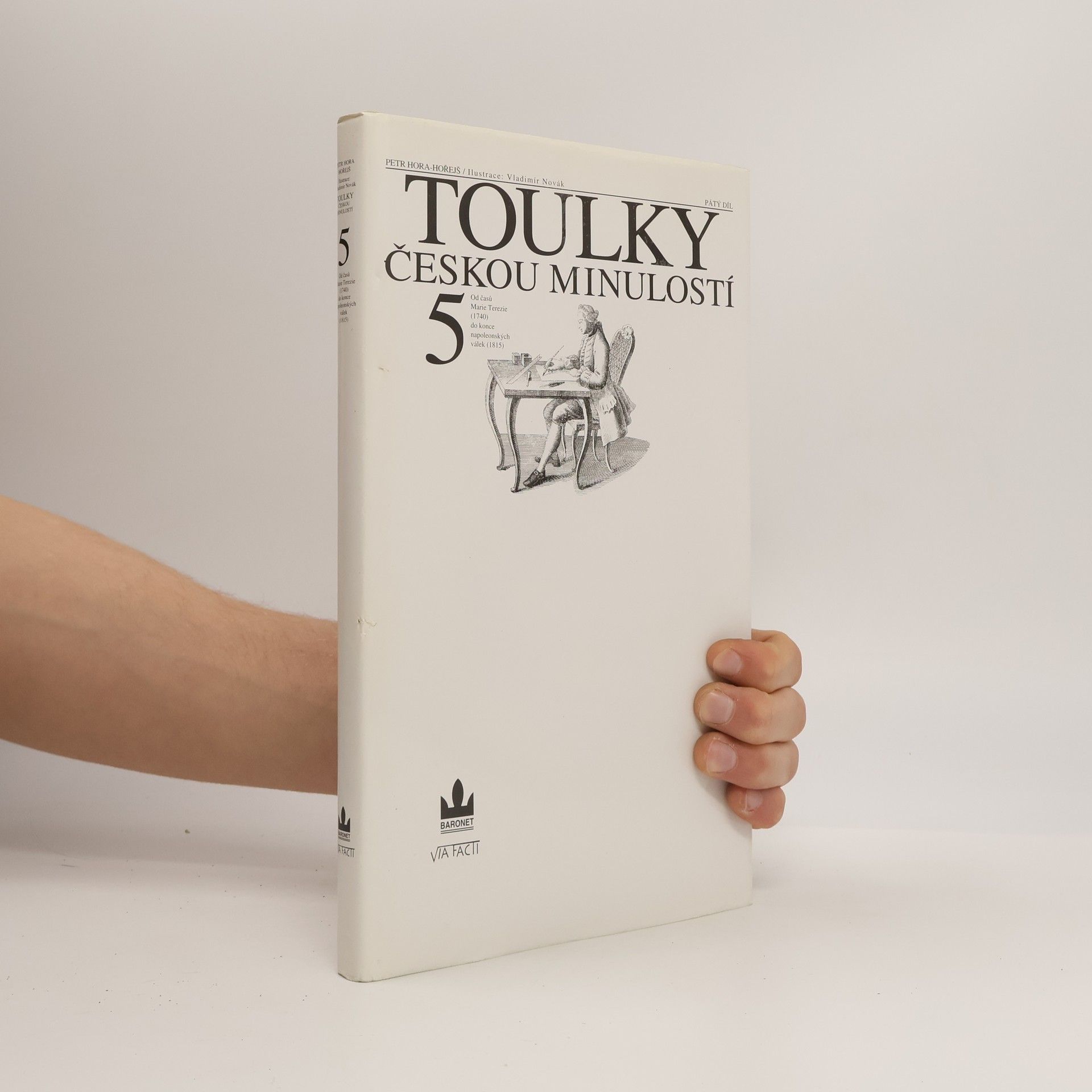 Petr Hořejš Toulky českou minulostí 5