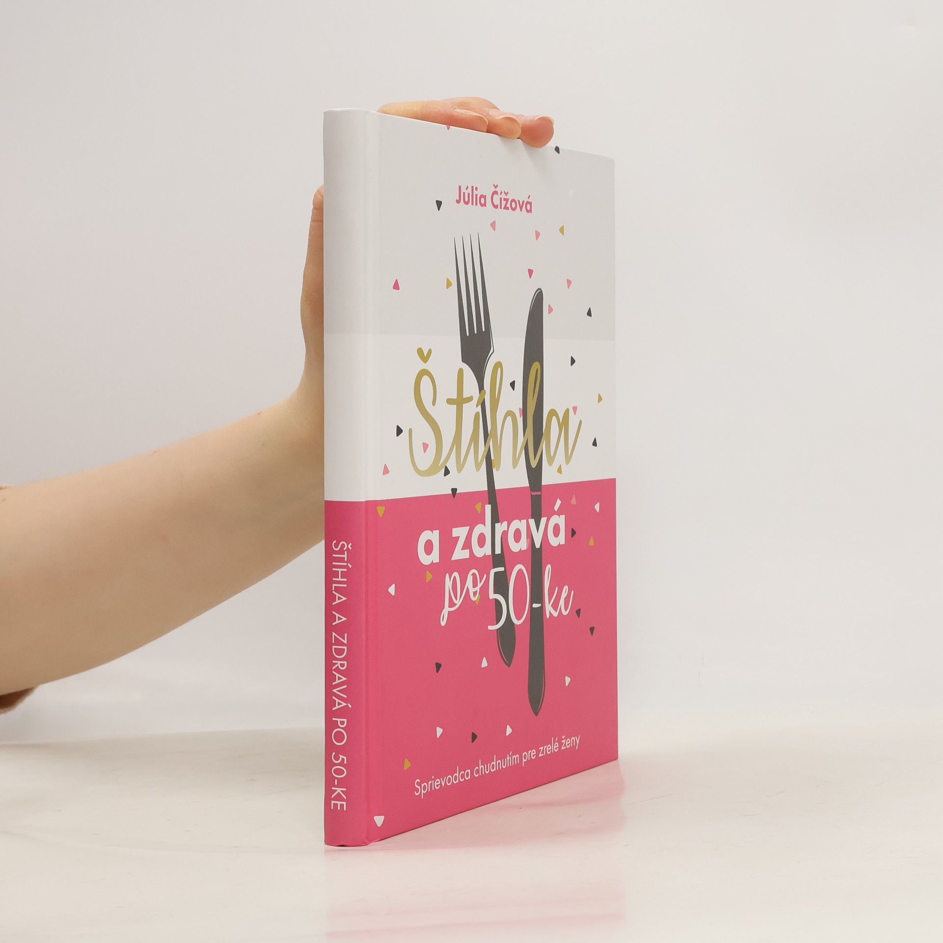 Júlia Čížová Štíhla a zdravá po 50-ke
