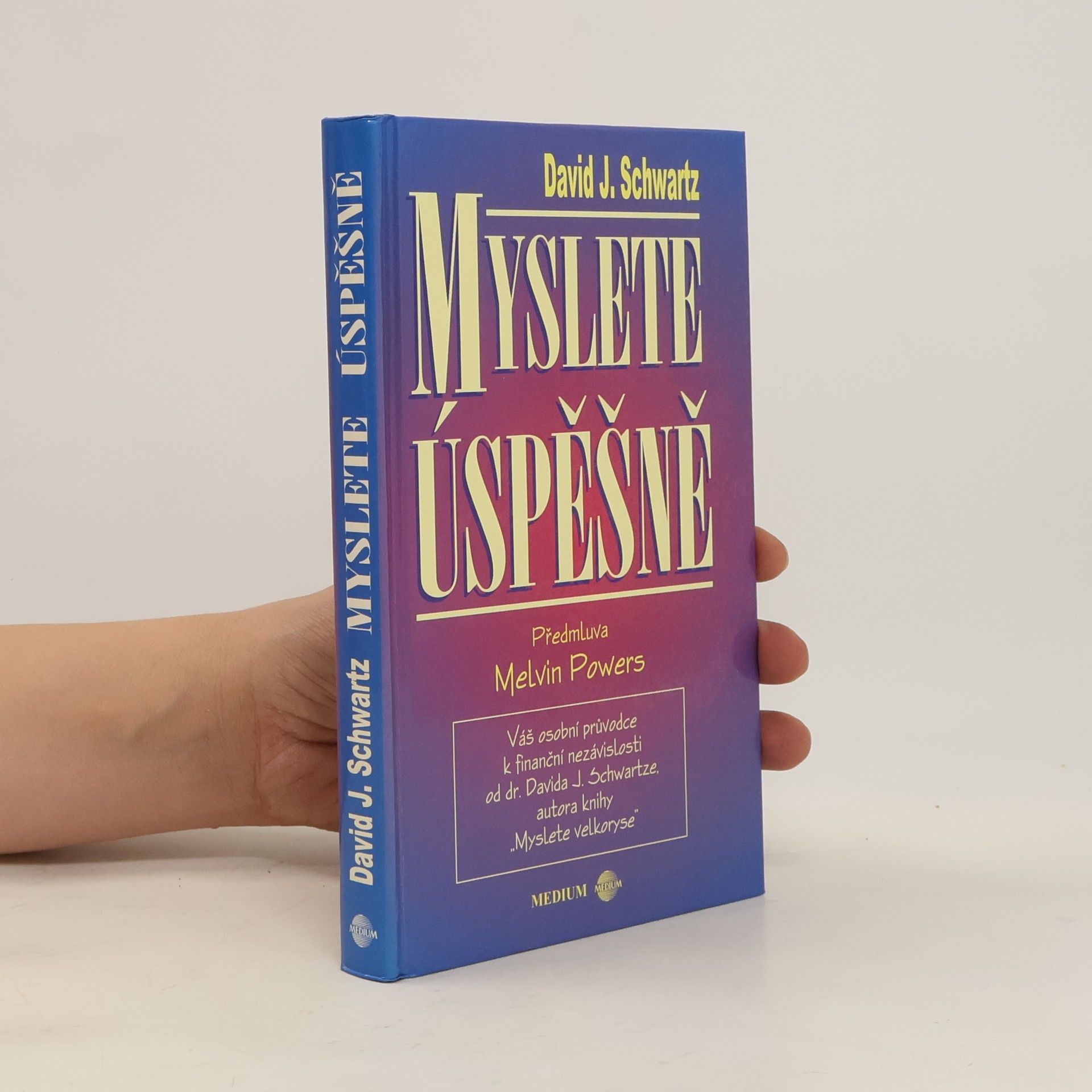 David J. Schwartz Myslete úspěšně