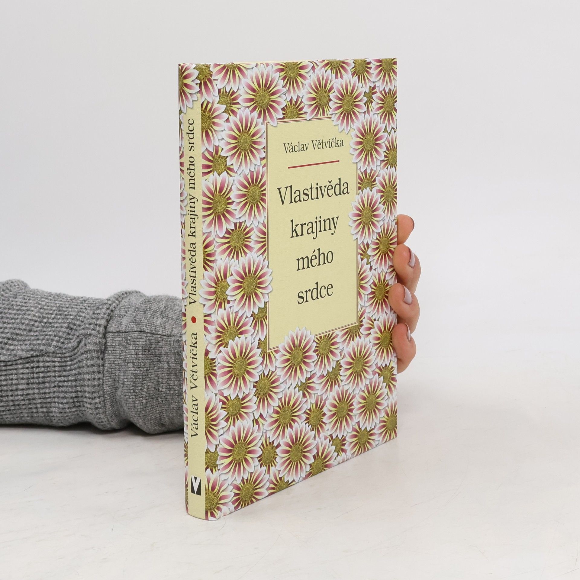 Václav Větvička Vlastivěda krajiny mého srdce