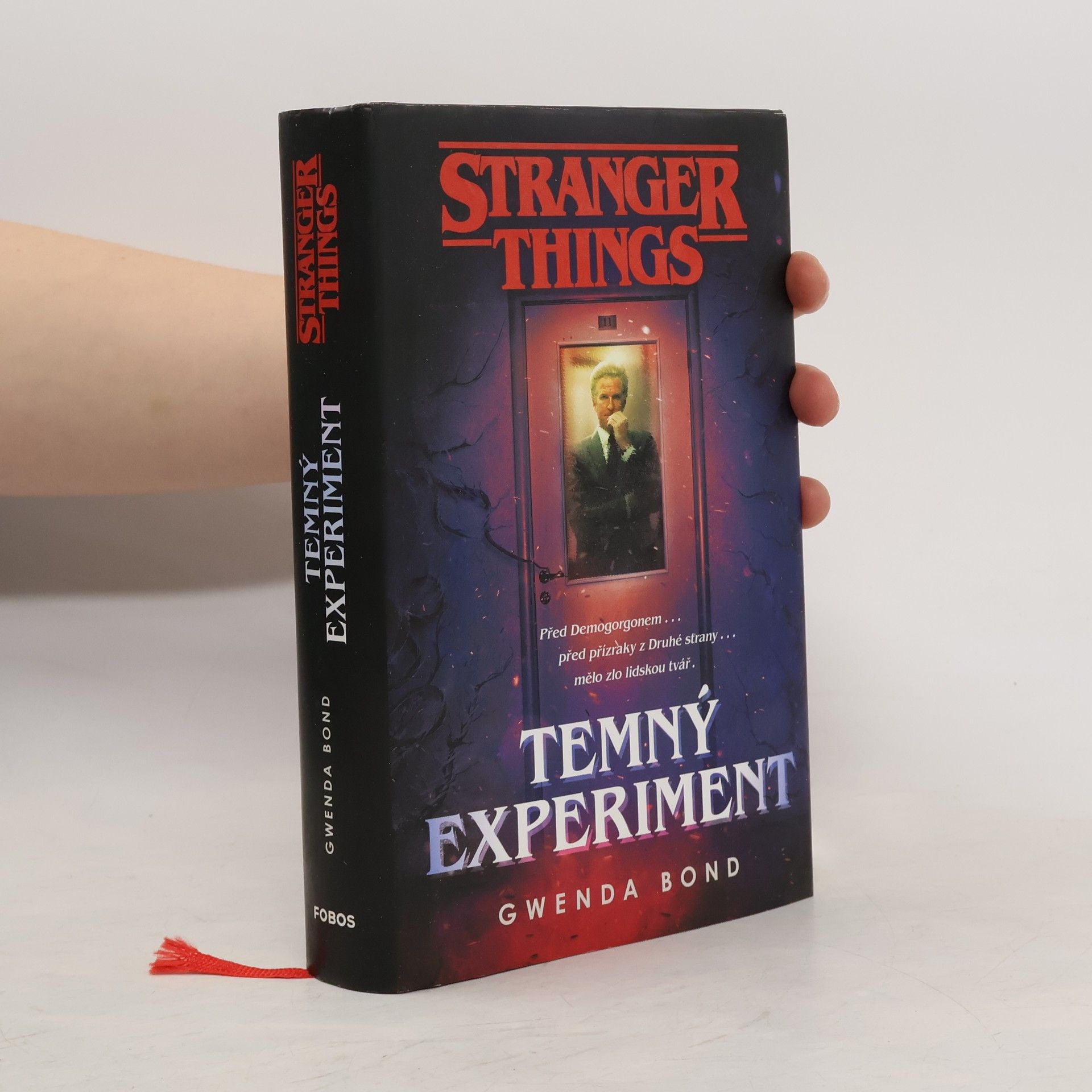 Gwenda Bond Stranger Things. Temný experiment