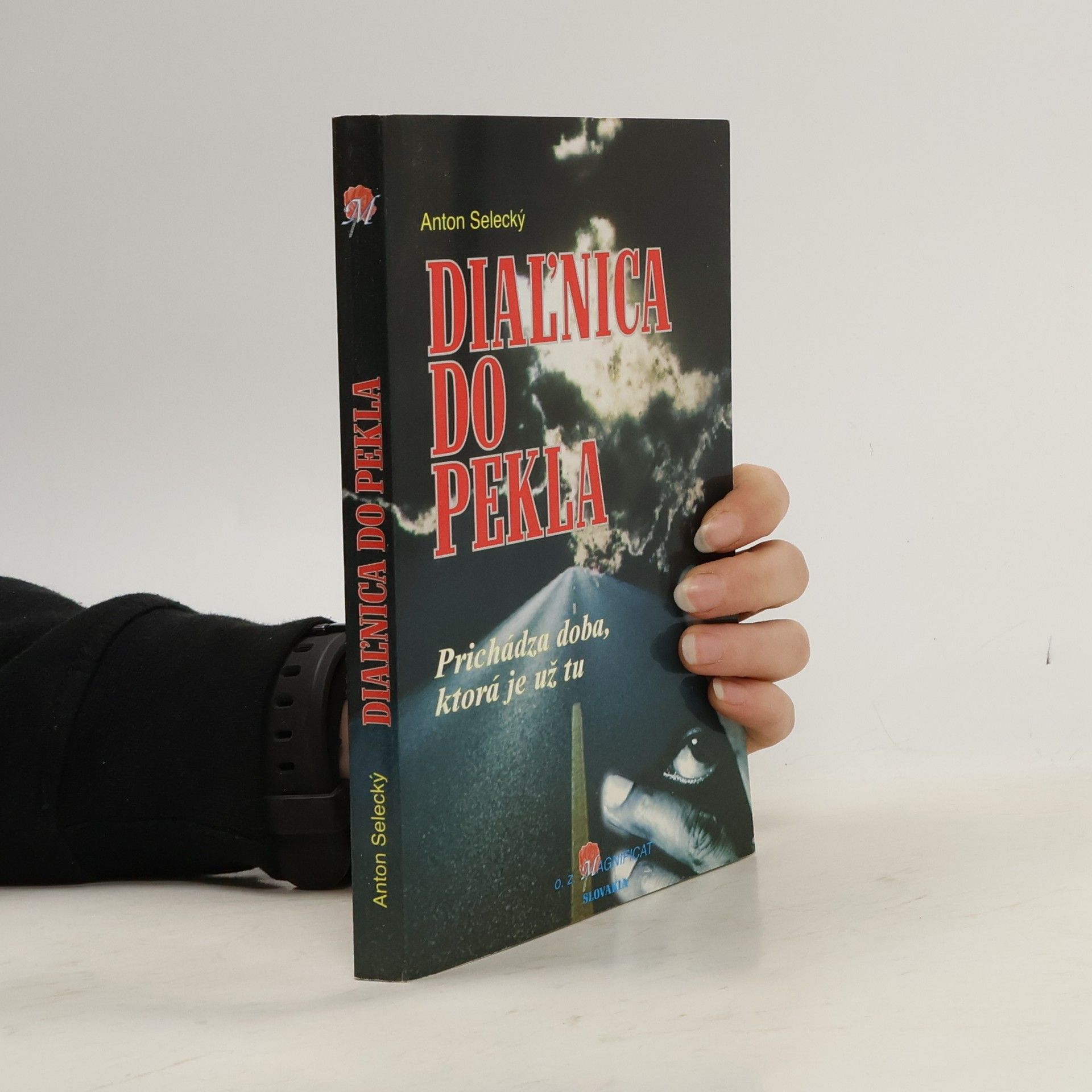 Anton Selecký Diaľnica do pekla