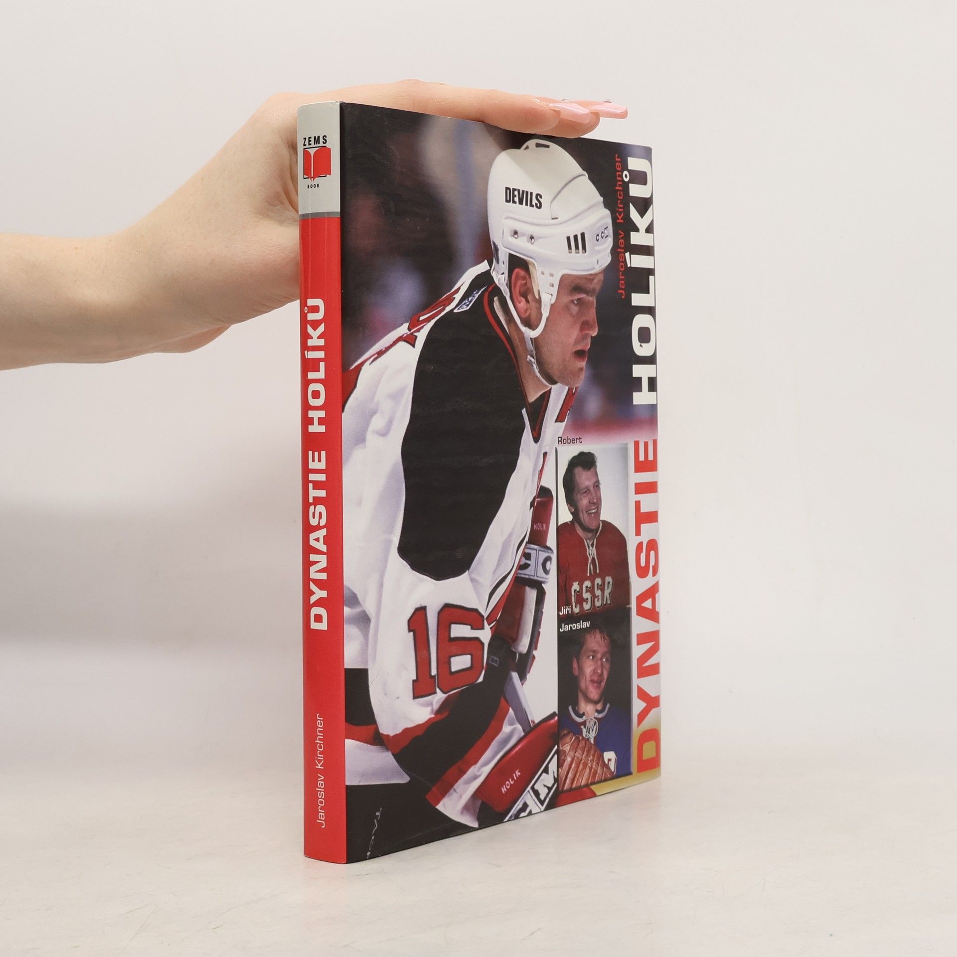 Jaroslav Kirchner Dynastie Holíků