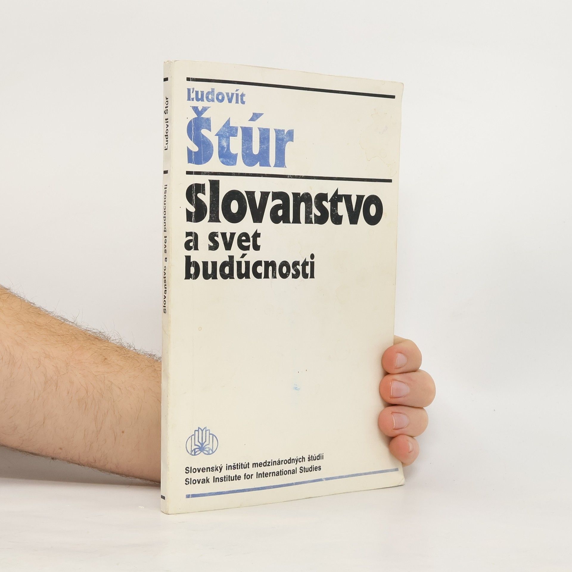 Ľudovít Štúr Slovanstvo a svet budúcnosti
