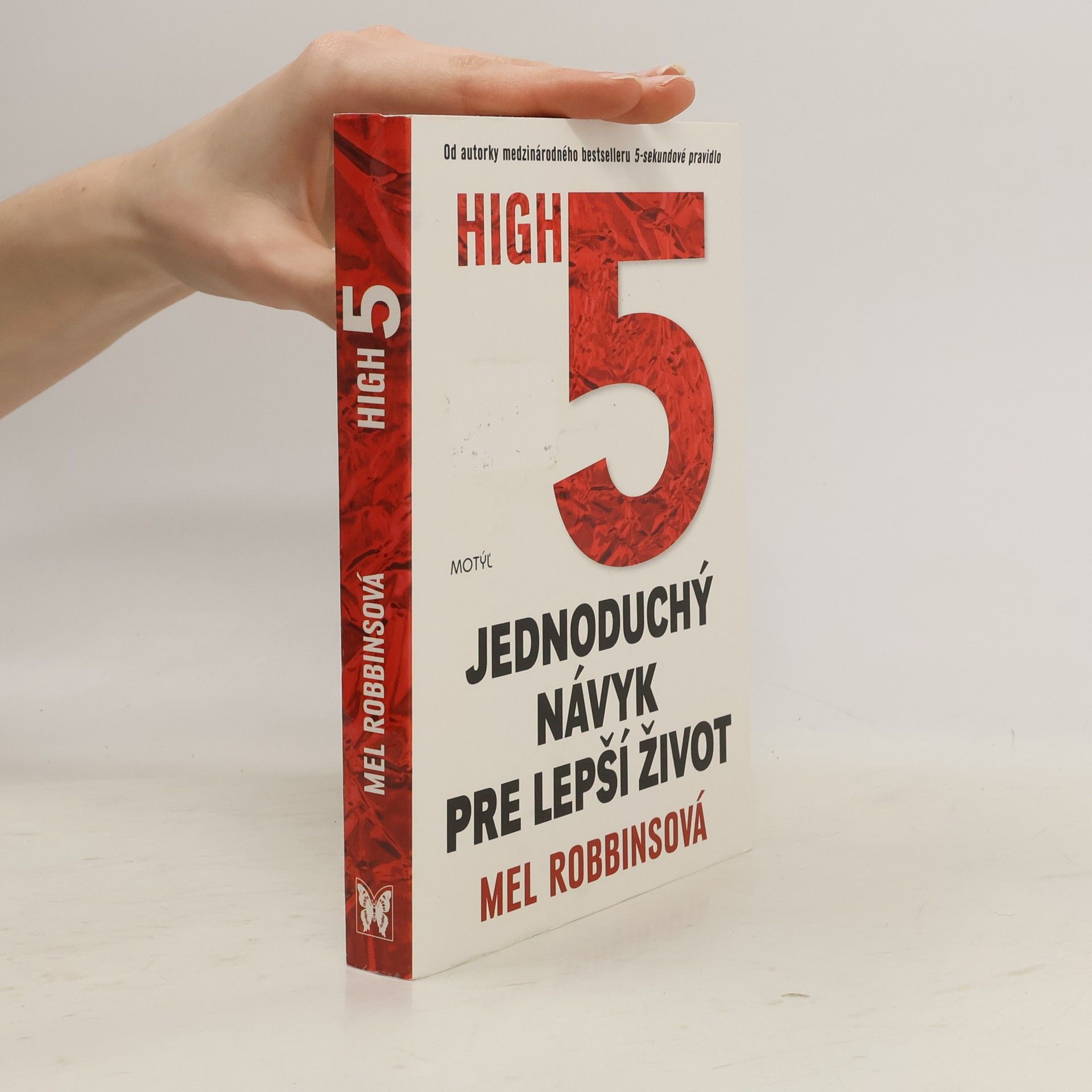 Mel Robbins High 5. Jednoduchý návyk pre lepší život