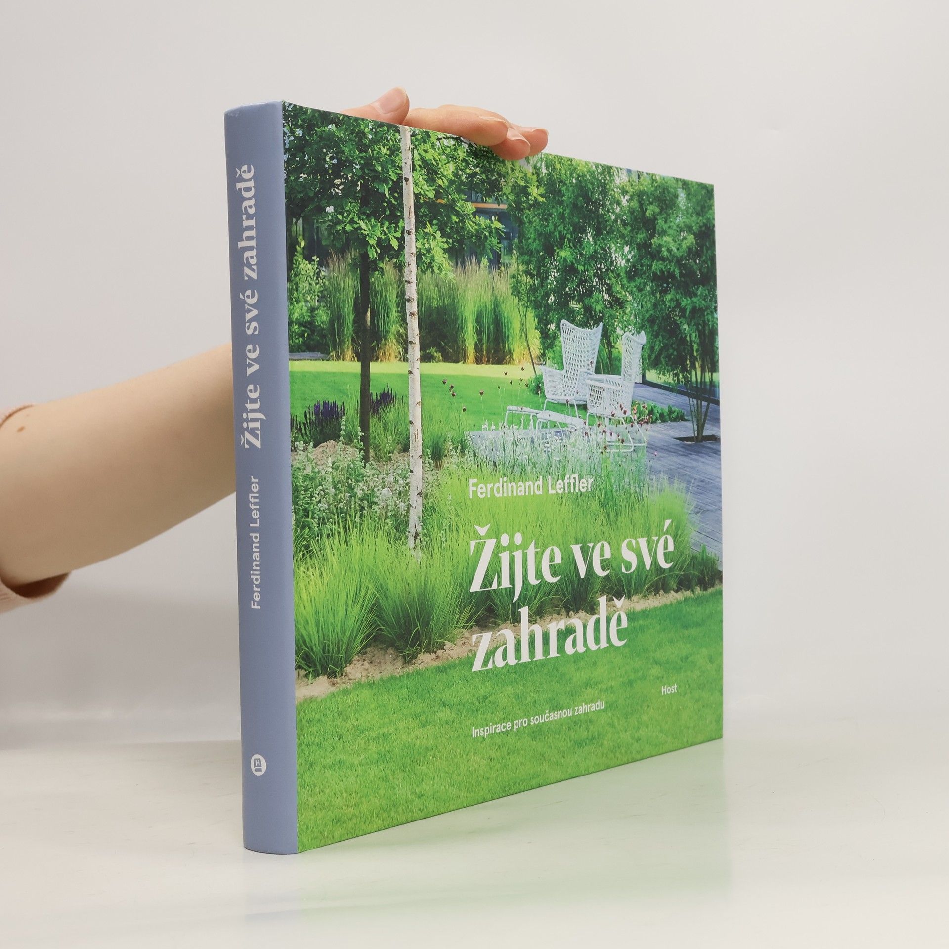 Ferdinand Leffler Žijte ve své zahradě