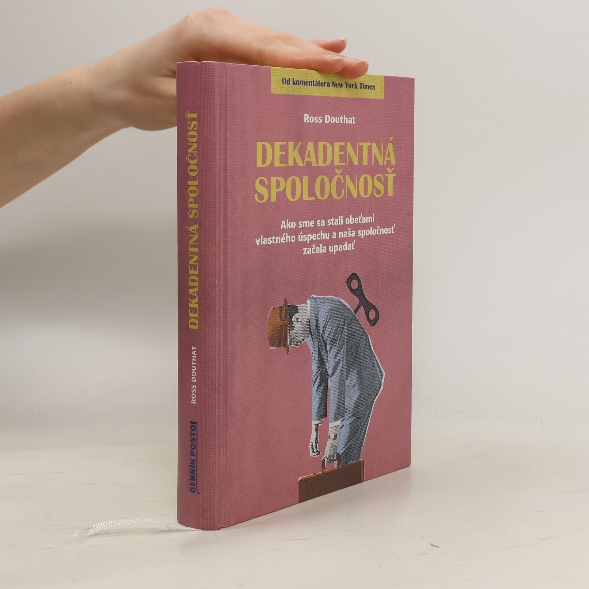 Ross Douthat Dekadentná společnosť