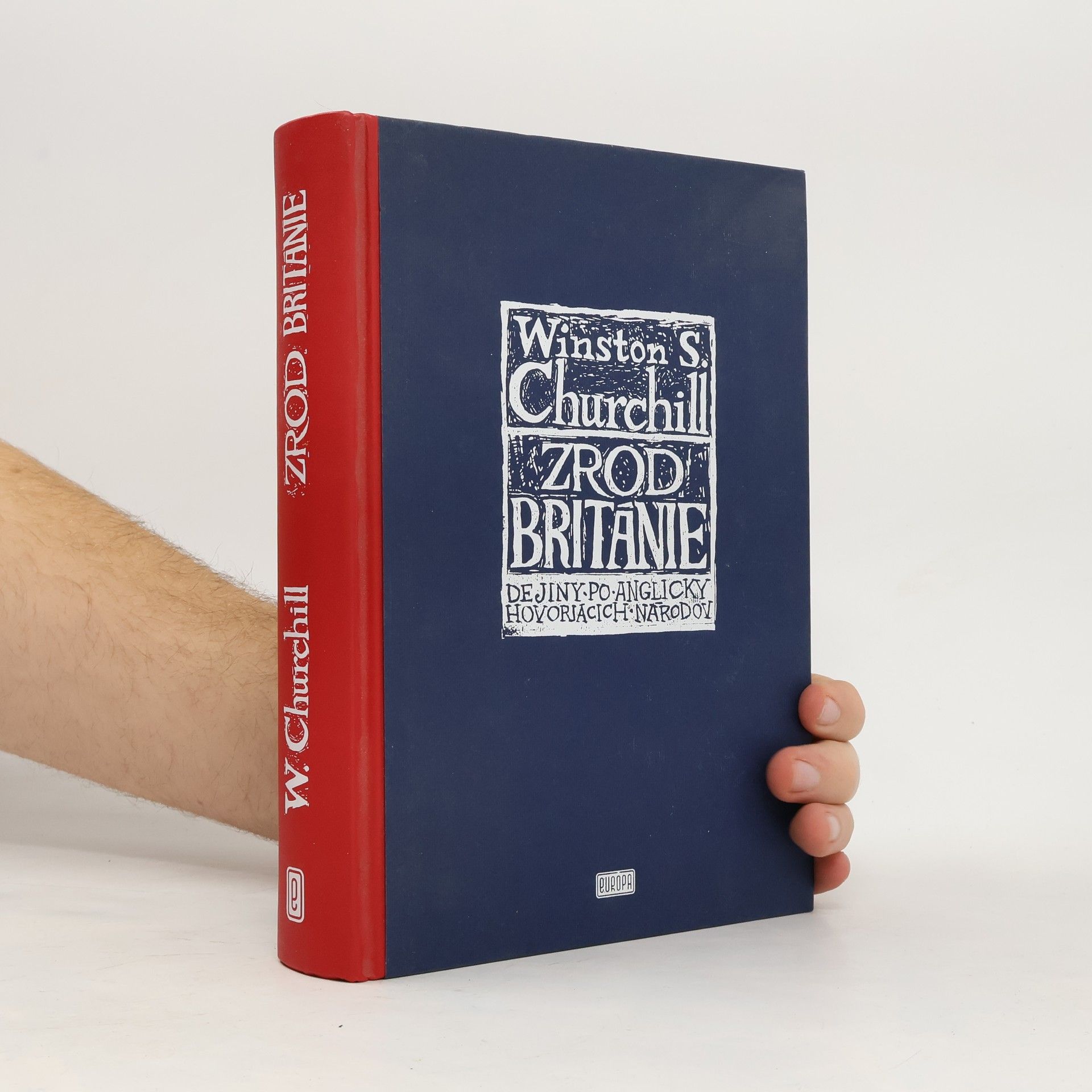 Winston Churchill Zrod Británie. Dejiny po anglicky hovoriacich národov I.