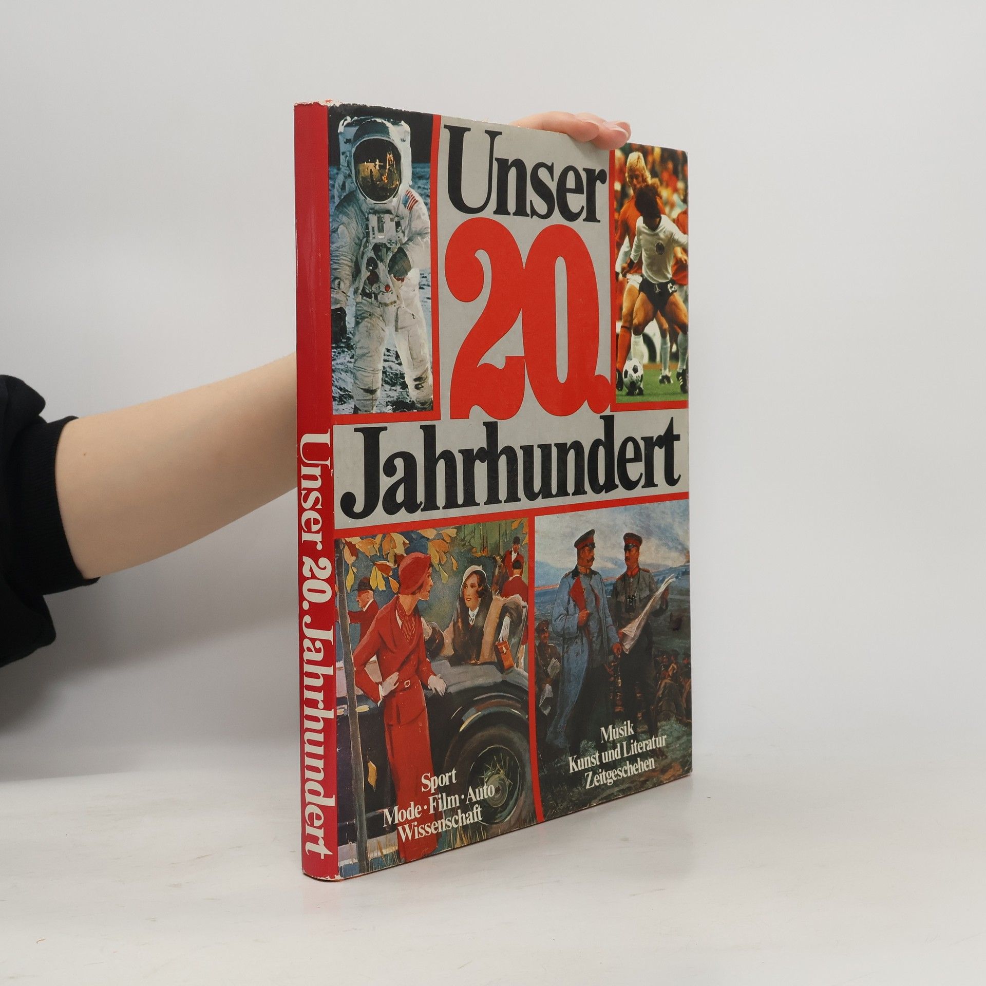 Kolektiv autorů Unser 20 Jahrhundert
