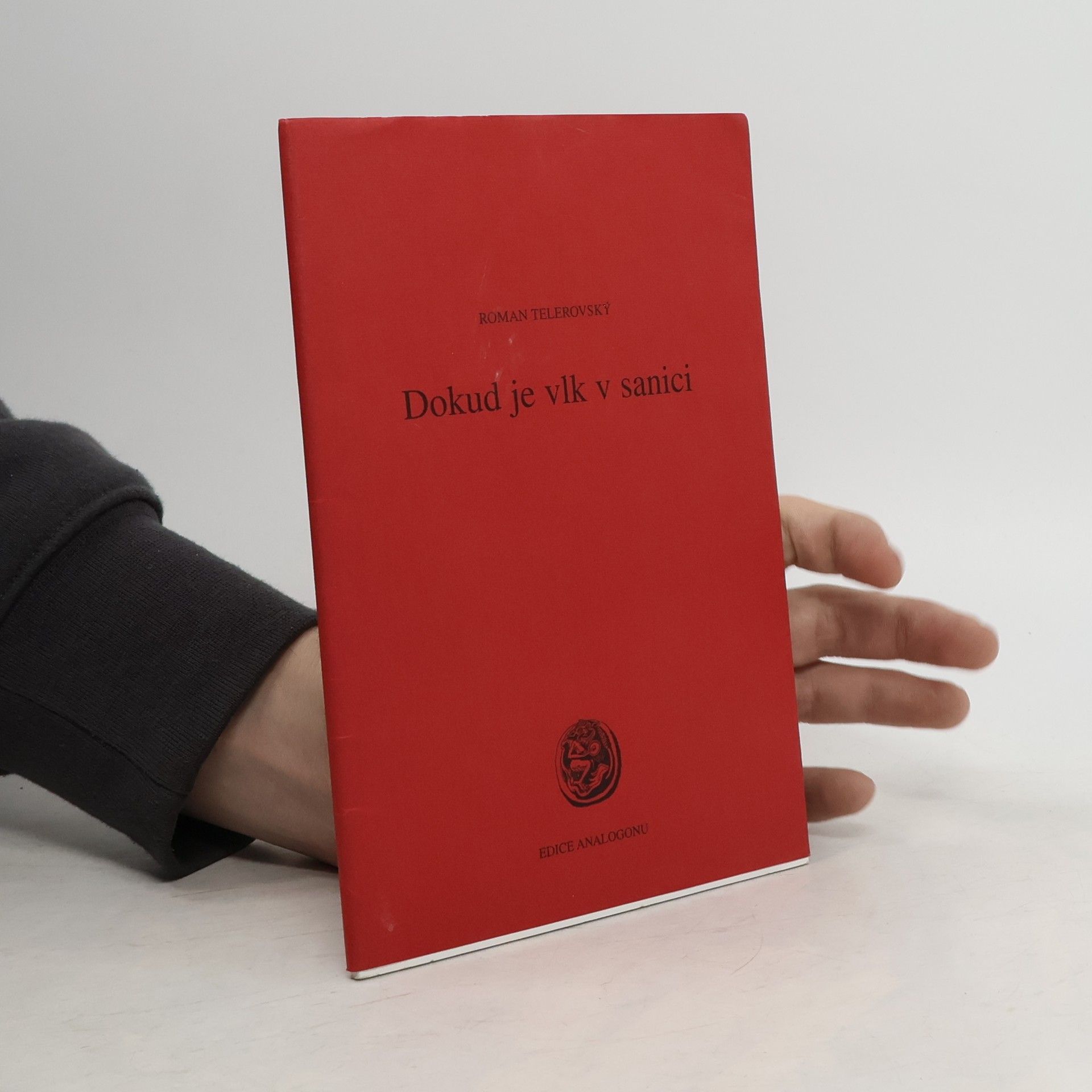 Roman Telerovský Dokud je vlk v sanici