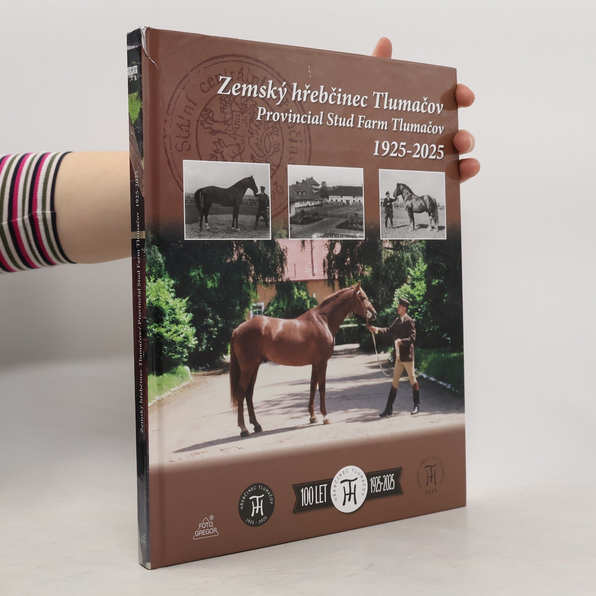 Autorenkollektiv Zemský hřebčinec Tlumačov. Provincial Stud Farm Tlumačov. 1925-2025