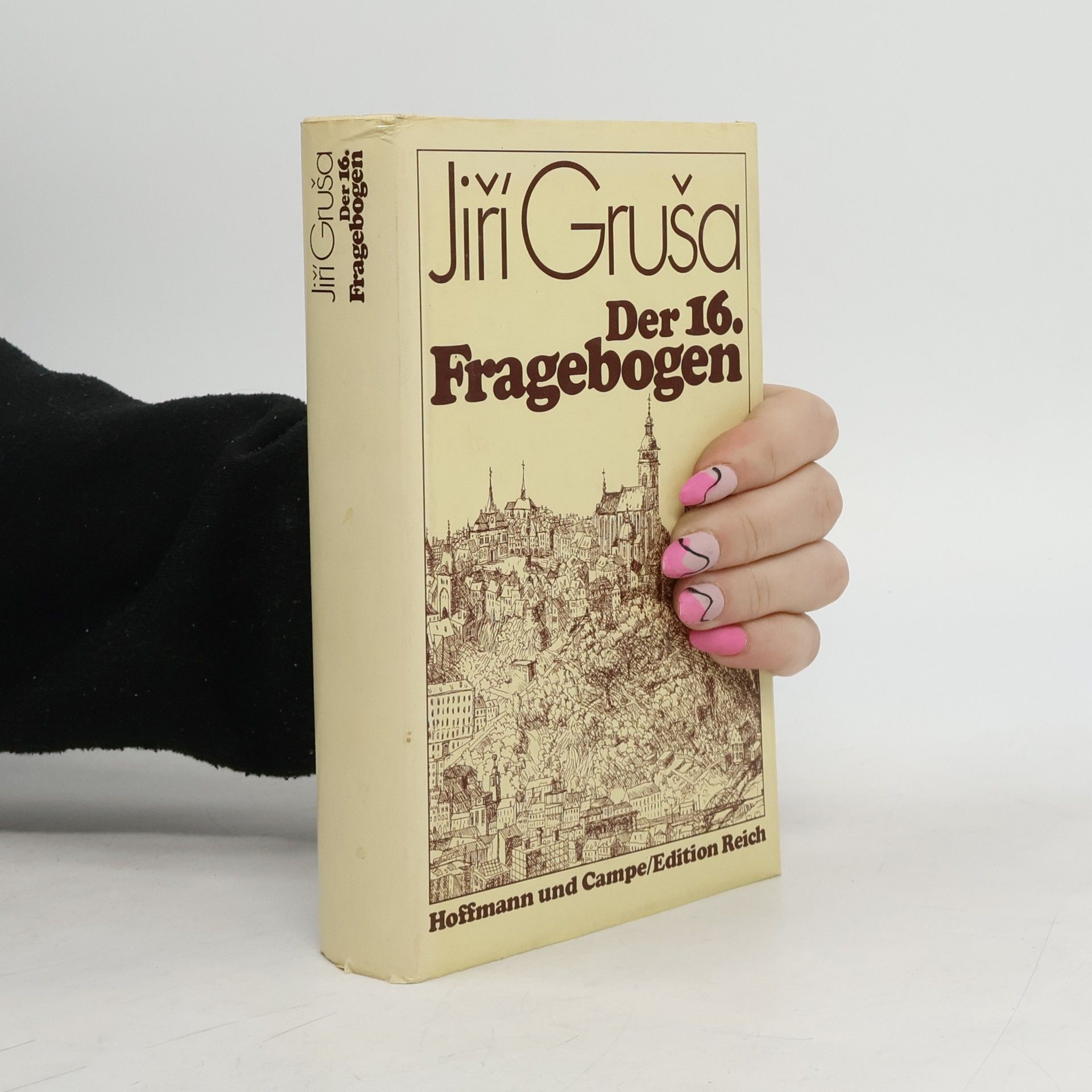 Jiří Gruša Der sechzehnte Fragebogen