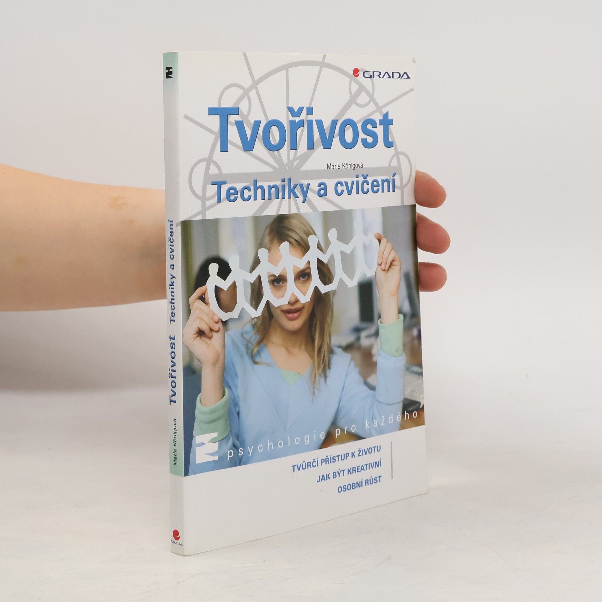 Marie Königová Tvořivost: Techniky a cvičení