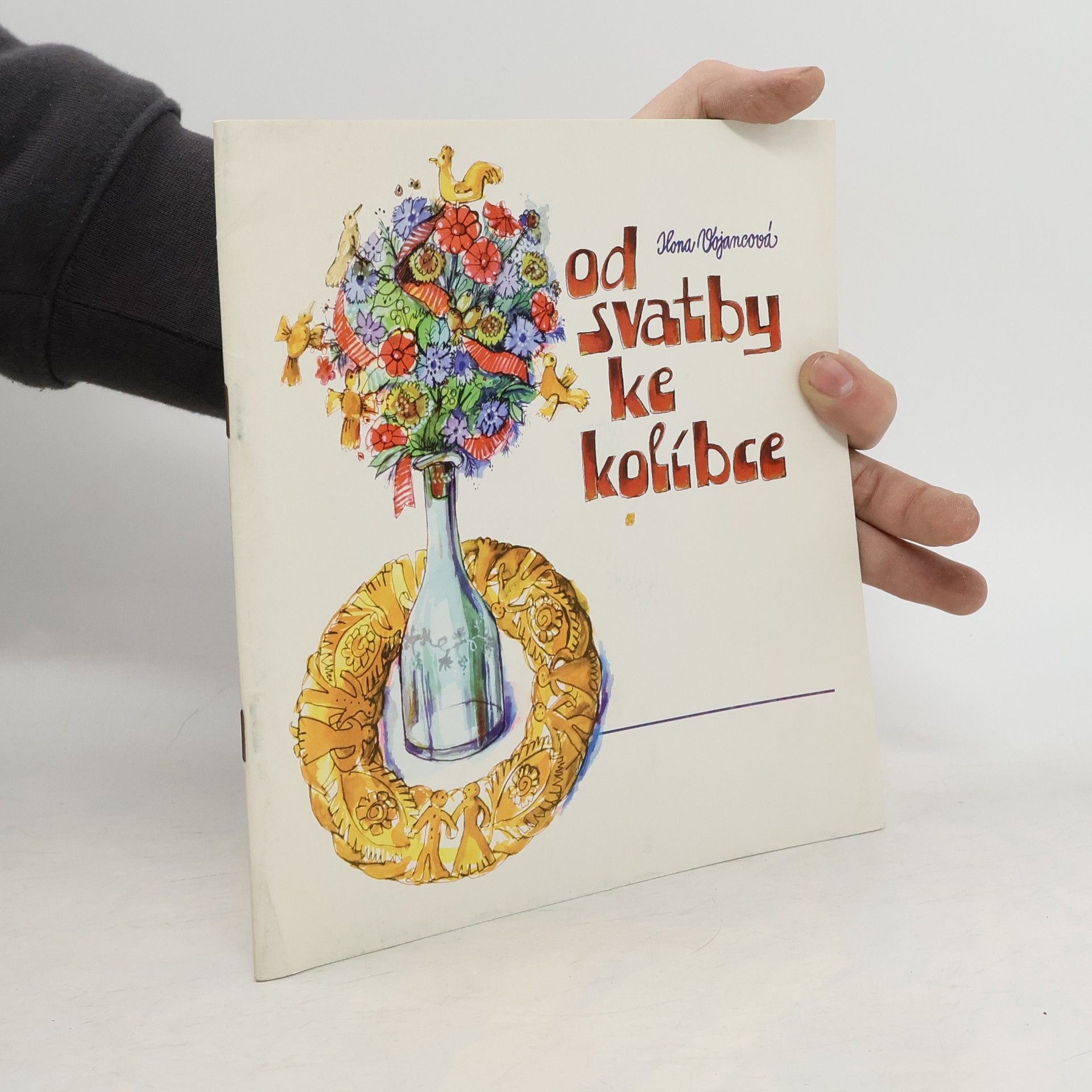 Ilona Vojancová Od svatby ke kolíbce