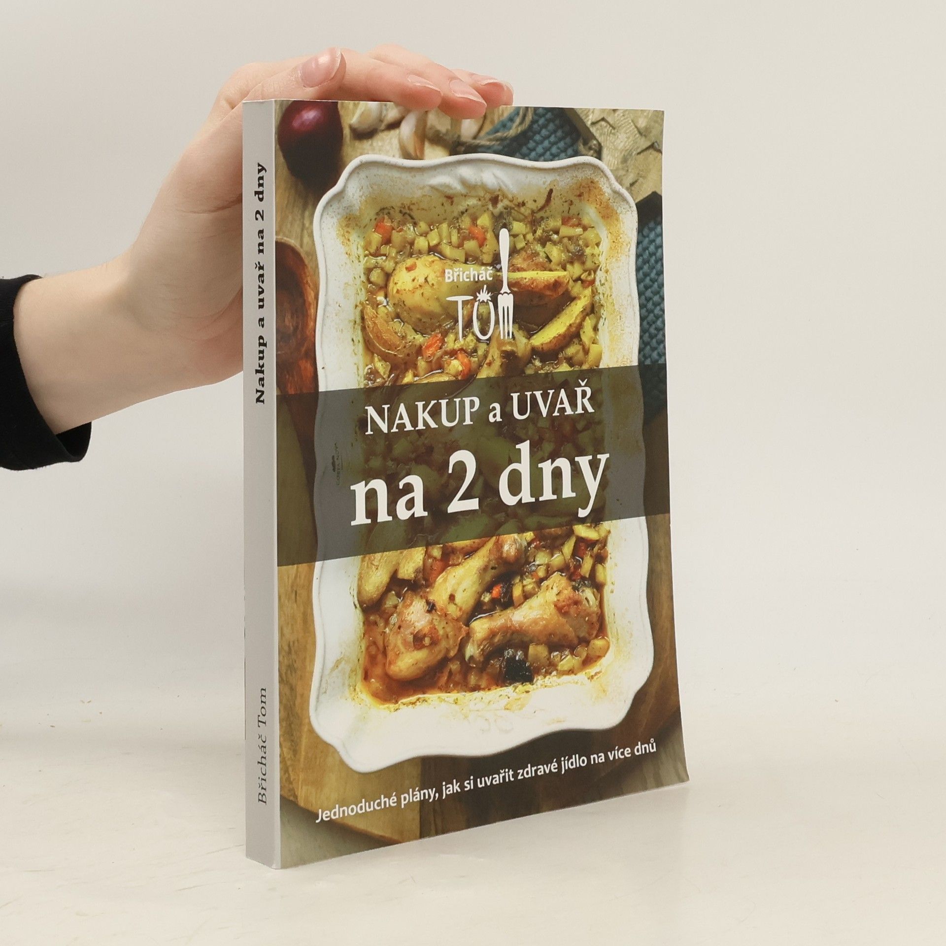 Tomáš Kosačík Nakup a uvař na 2 dny