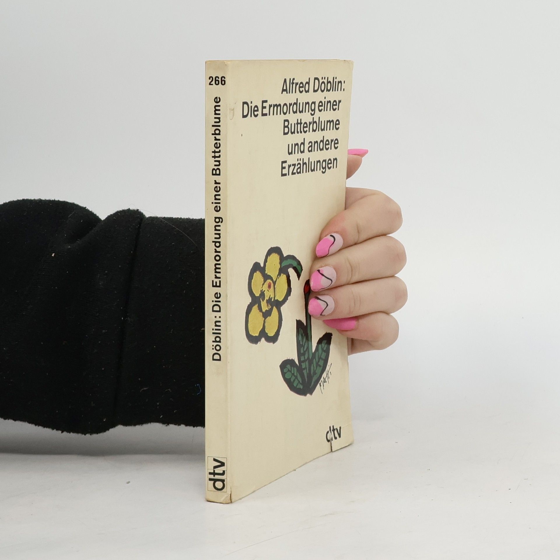 Alfred Döblin Die Ermordung einer Butterblume und andere Erzählungen