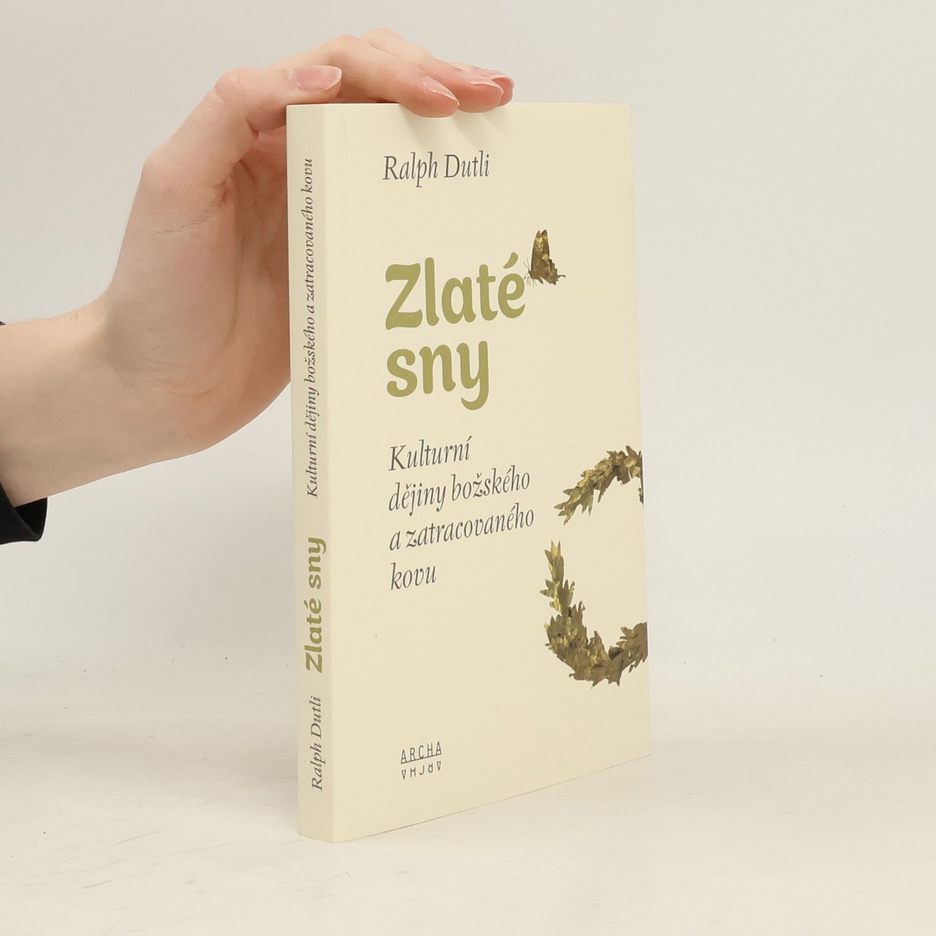 Ralph Dutli Zlaté sny