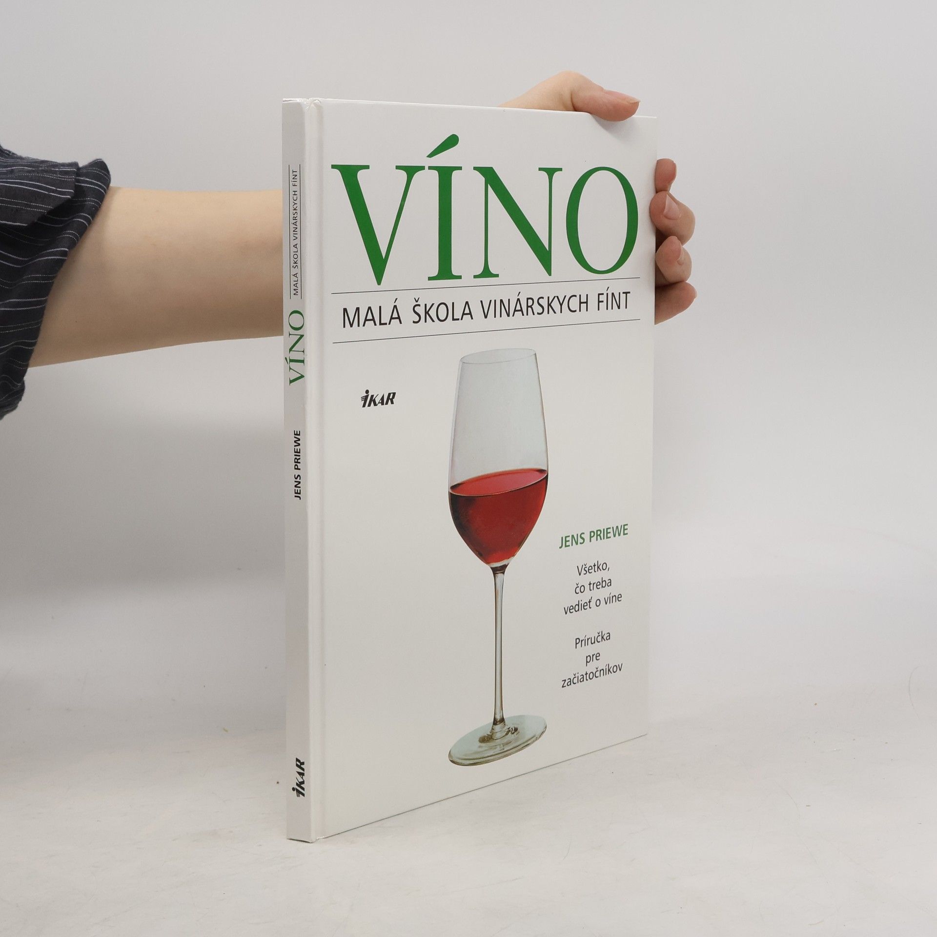 Jens Priewe Víno : Malá škola vinárských fínt