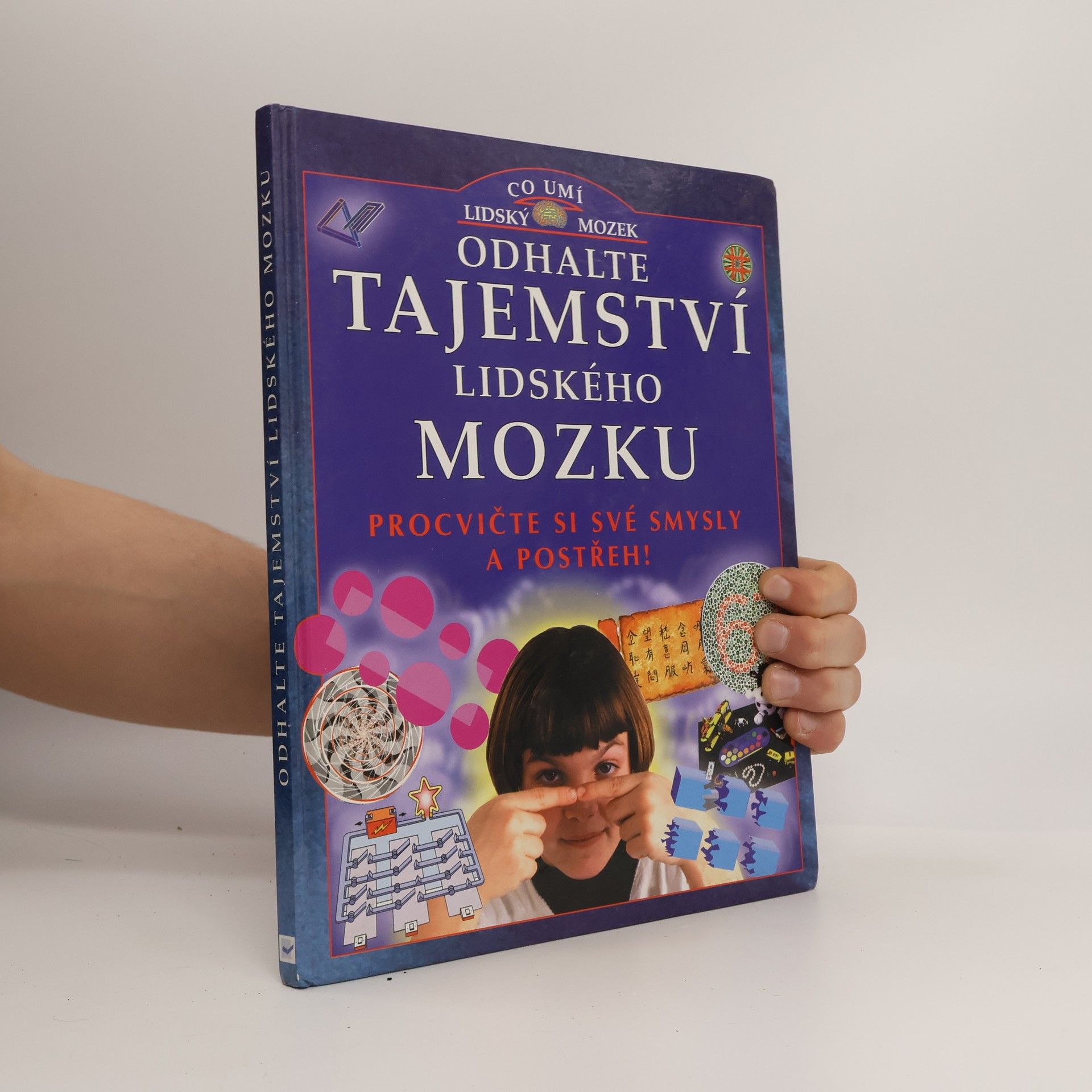 Ian Howarth Odhalte tajemství lidského mozku: Procvičte si své smysly a postřeh!