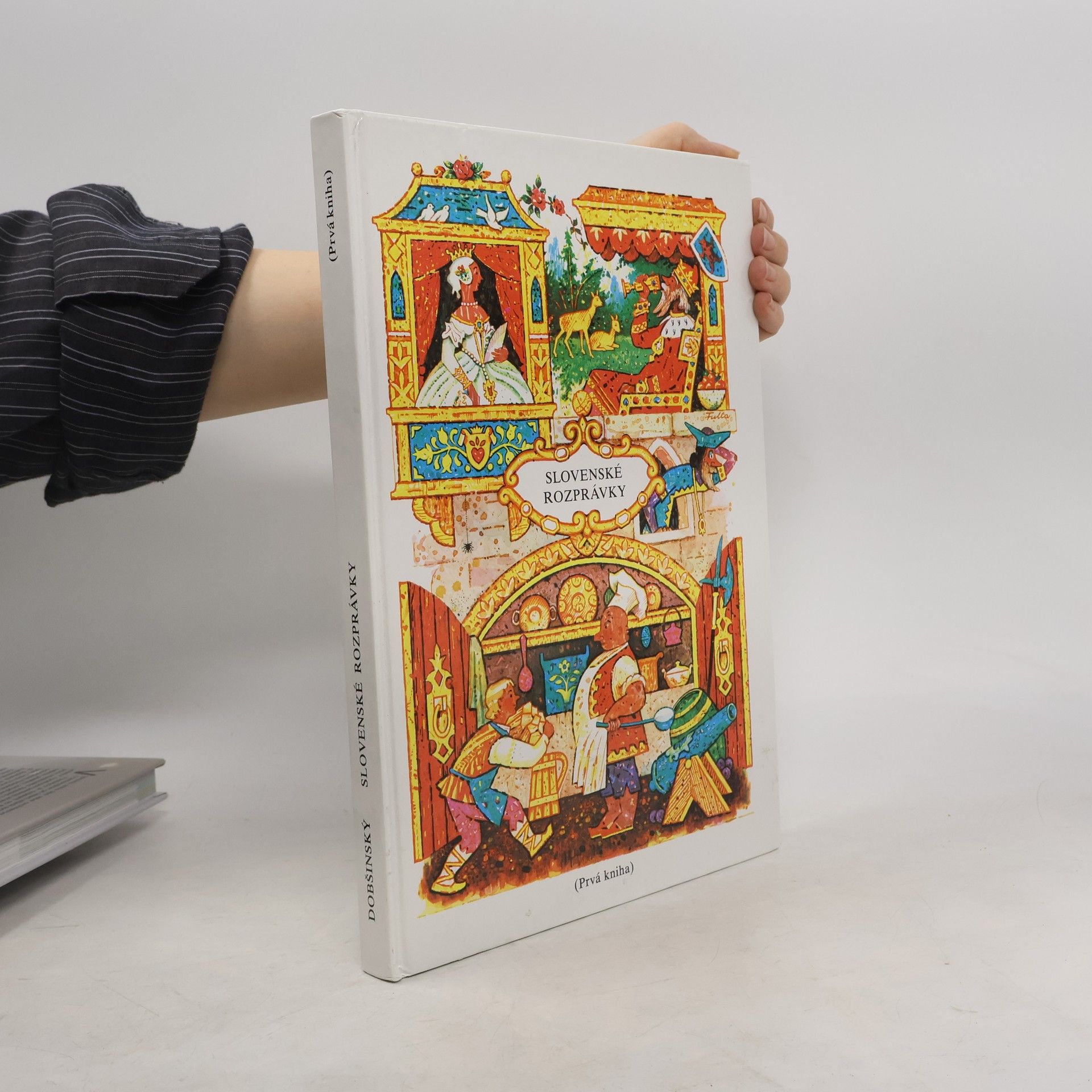 Pavol Dobšinský Slovenské rozprávky: prvá kniha zo zbierky Pavla Dobšinského