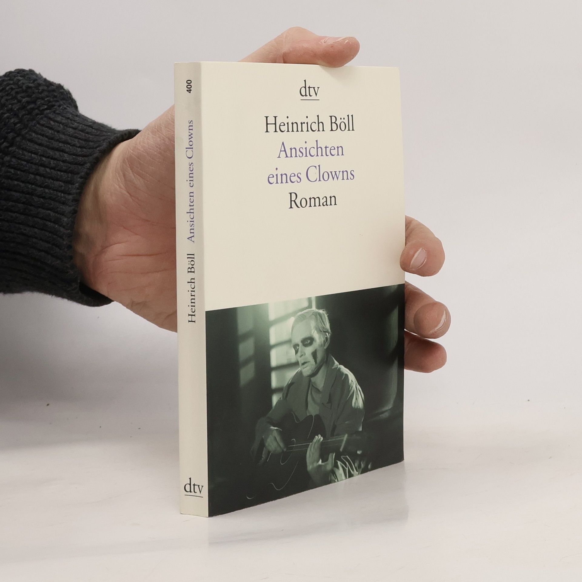Heinrich Böll Ansichten eines Clowns: Roman