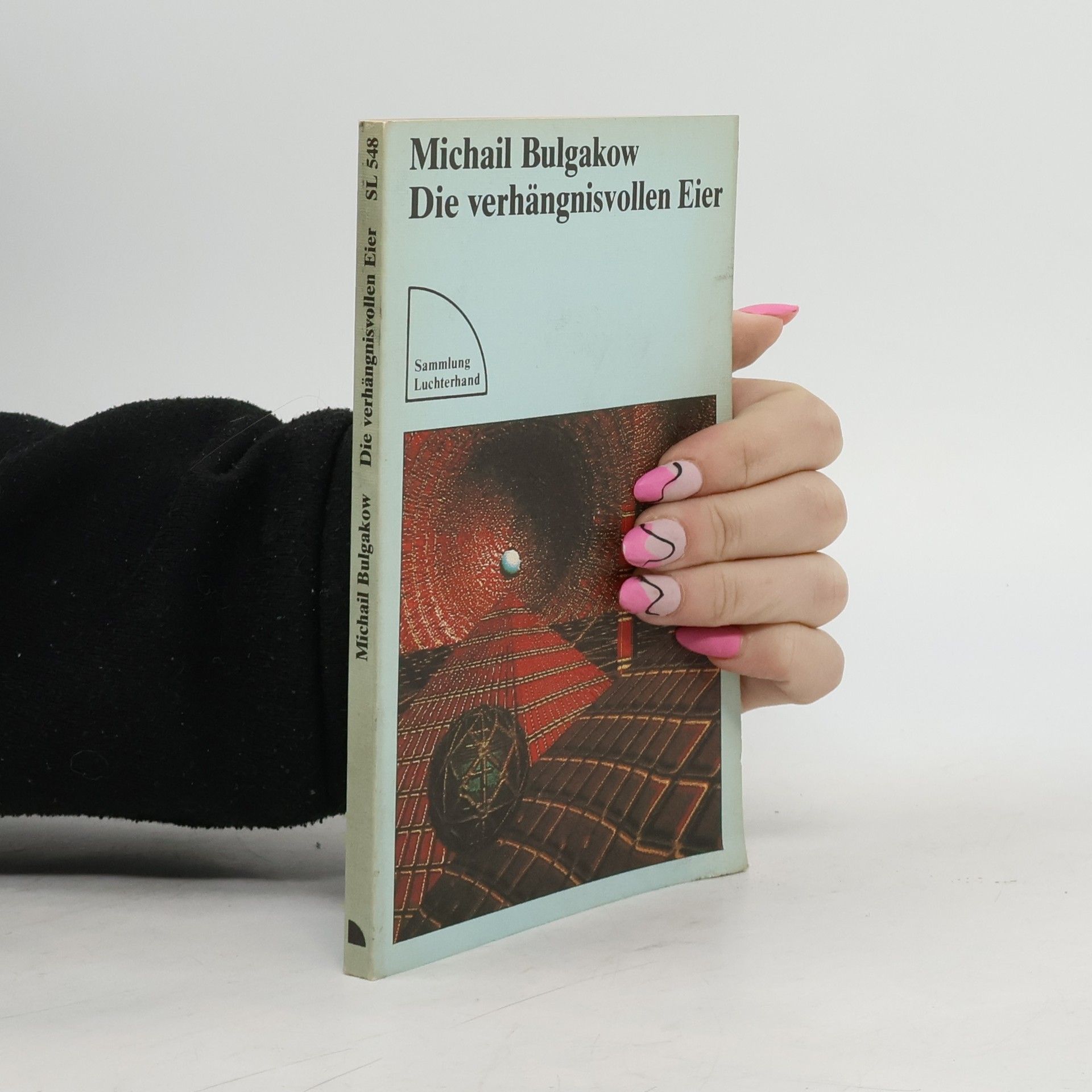 Mikhail A. Bulgakov Die verhängnisvollen Eier